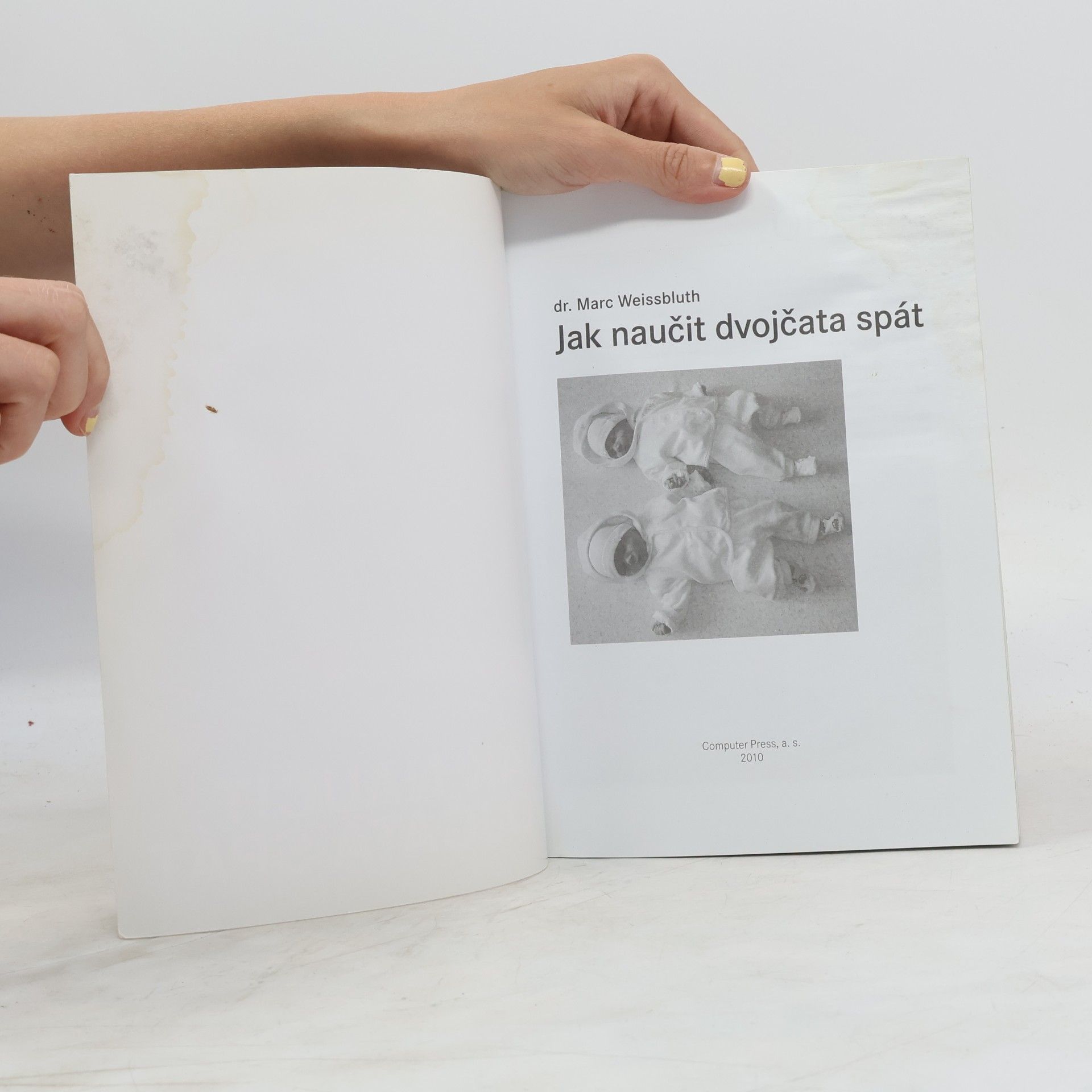 Marc Weissbluth Jak naučit dvojčata spát : [praktická příručka pro nevyspané rodiče]