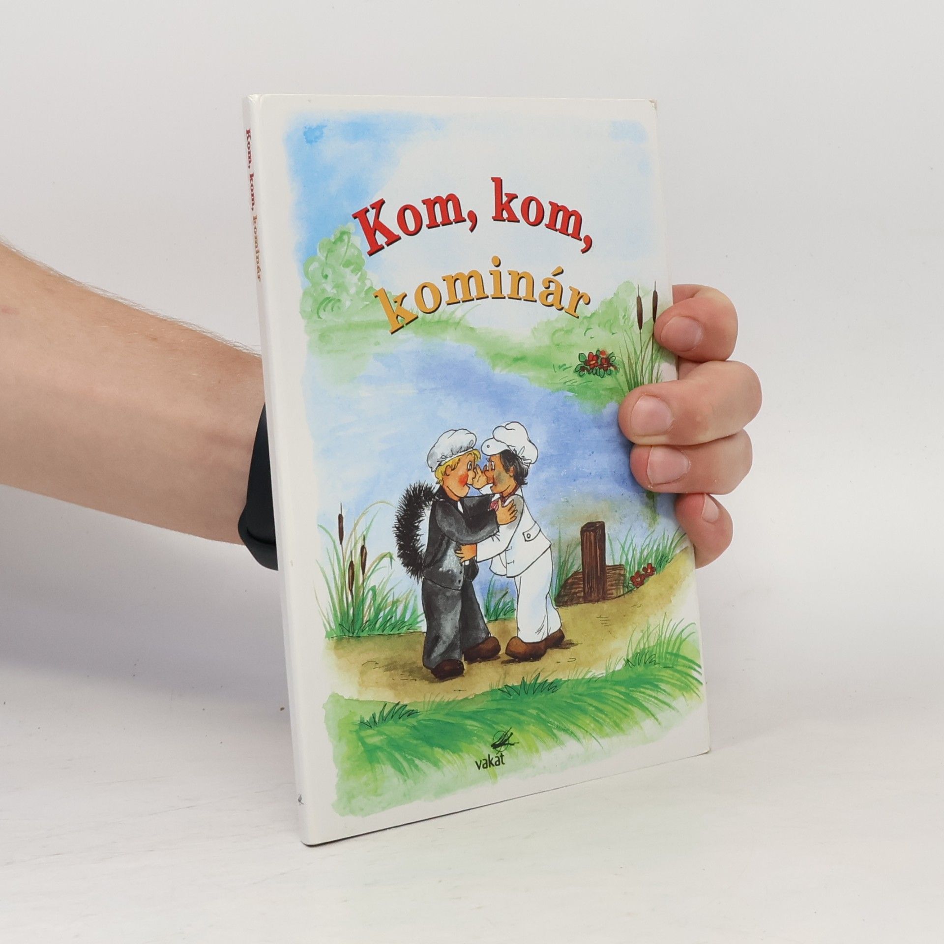 Autorenkollektiv Kom, kom, kominár