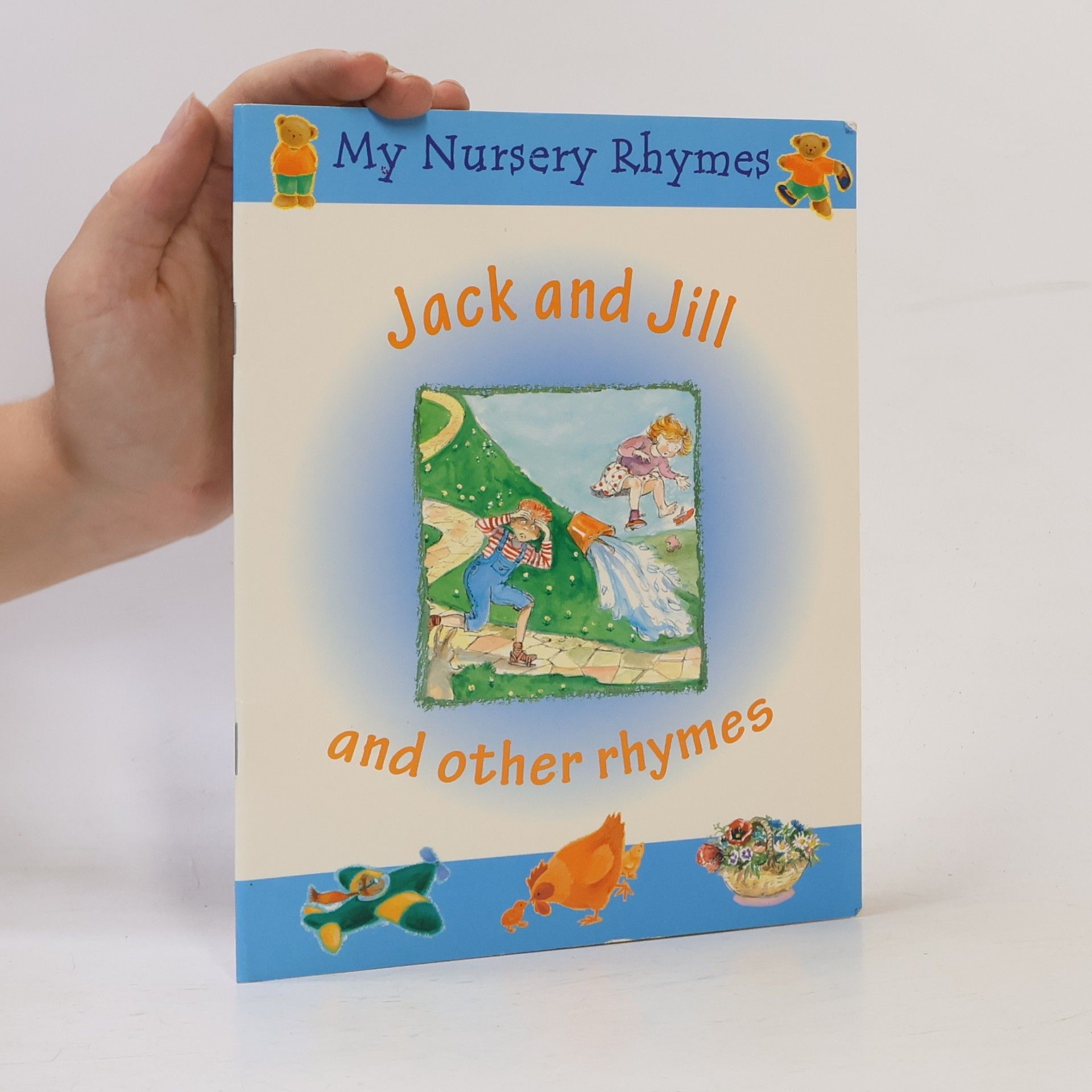 Kolektív autorov My Nursery Rhymes: Jack and Jill and Other Rhymes