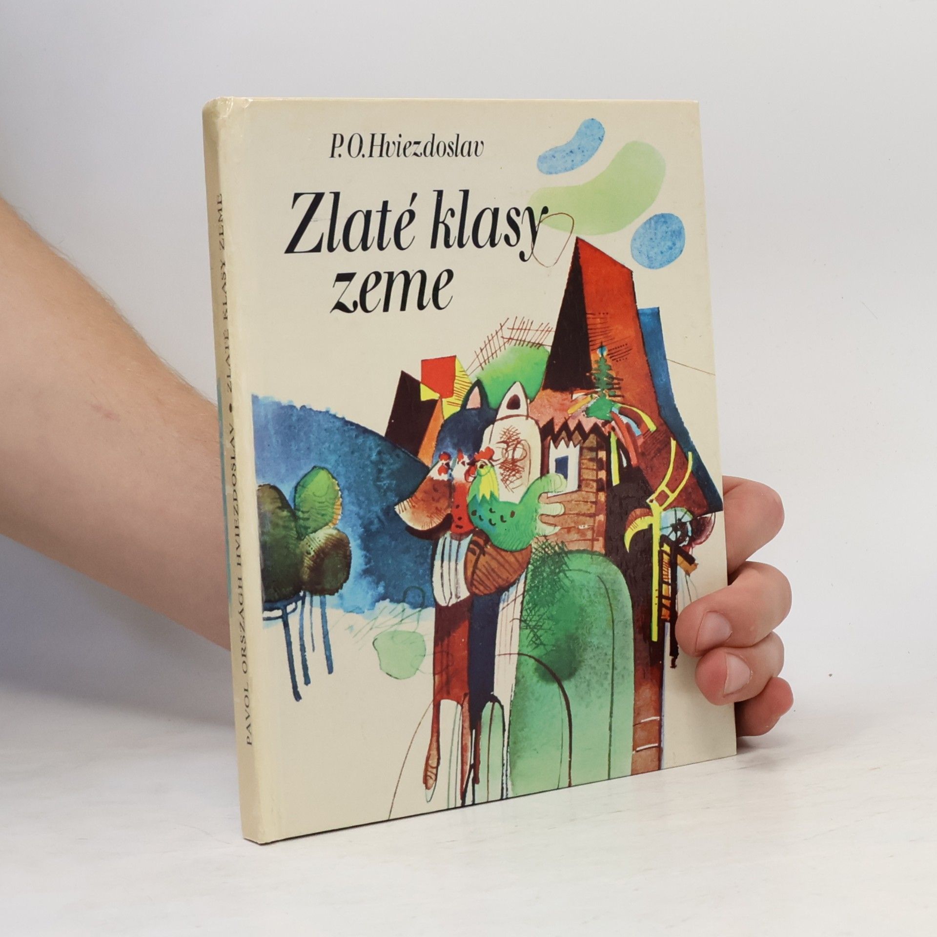 Pavol Országh Hviezdoslav Zlaté klasy zeme