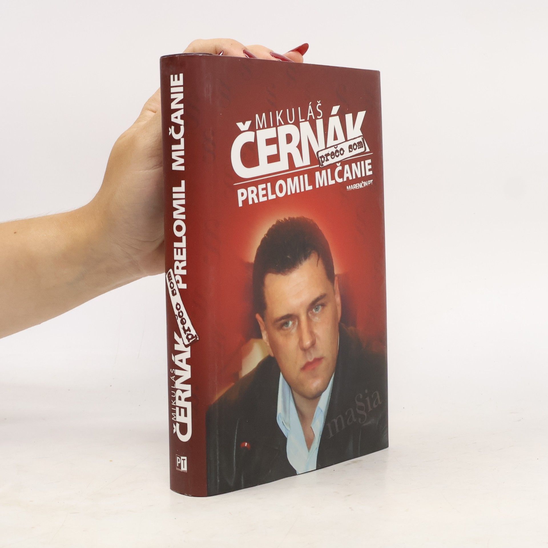 Mikuláš Černák Prečo som prelomil mlčanie