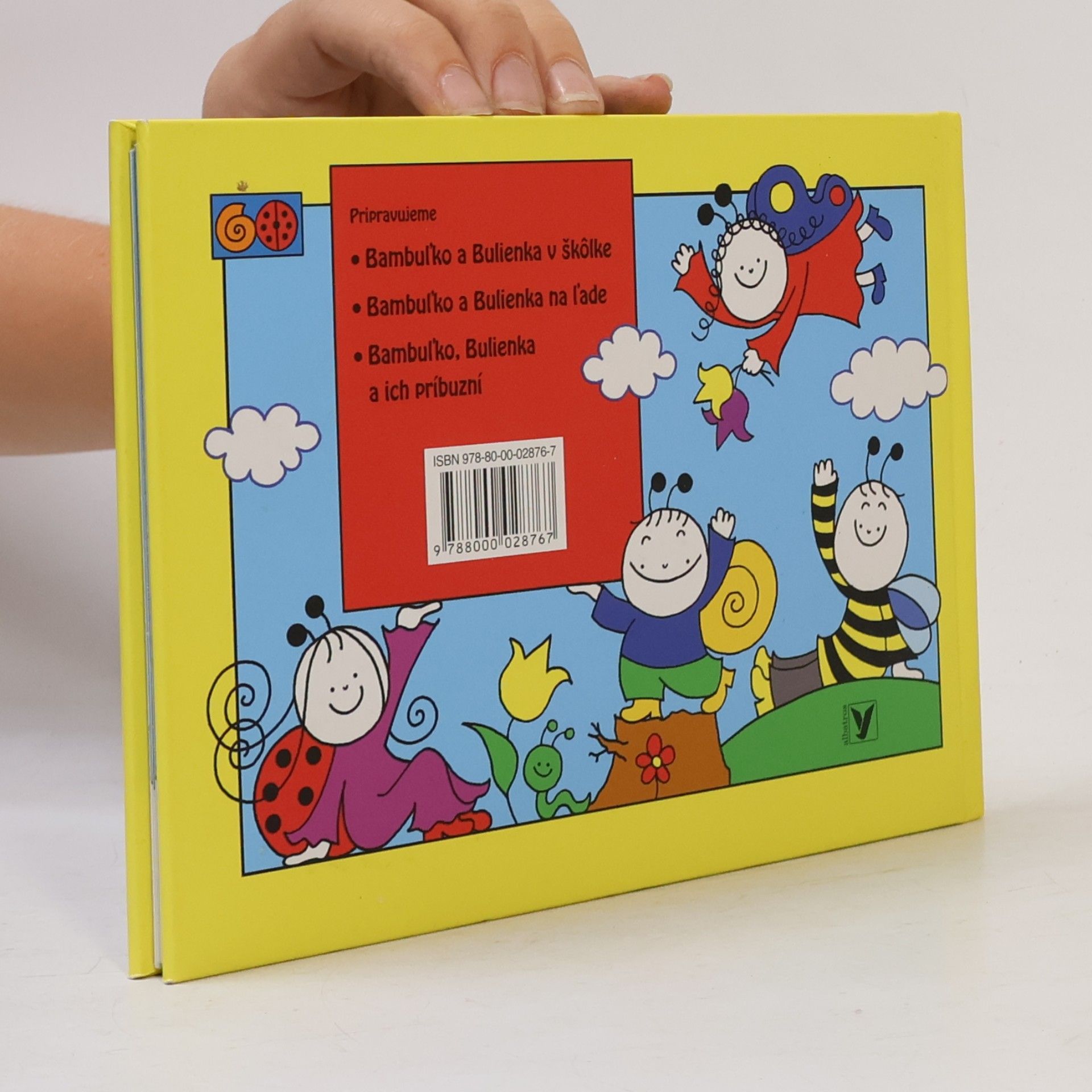 Erika Bartos Bambuľko a Bulienka