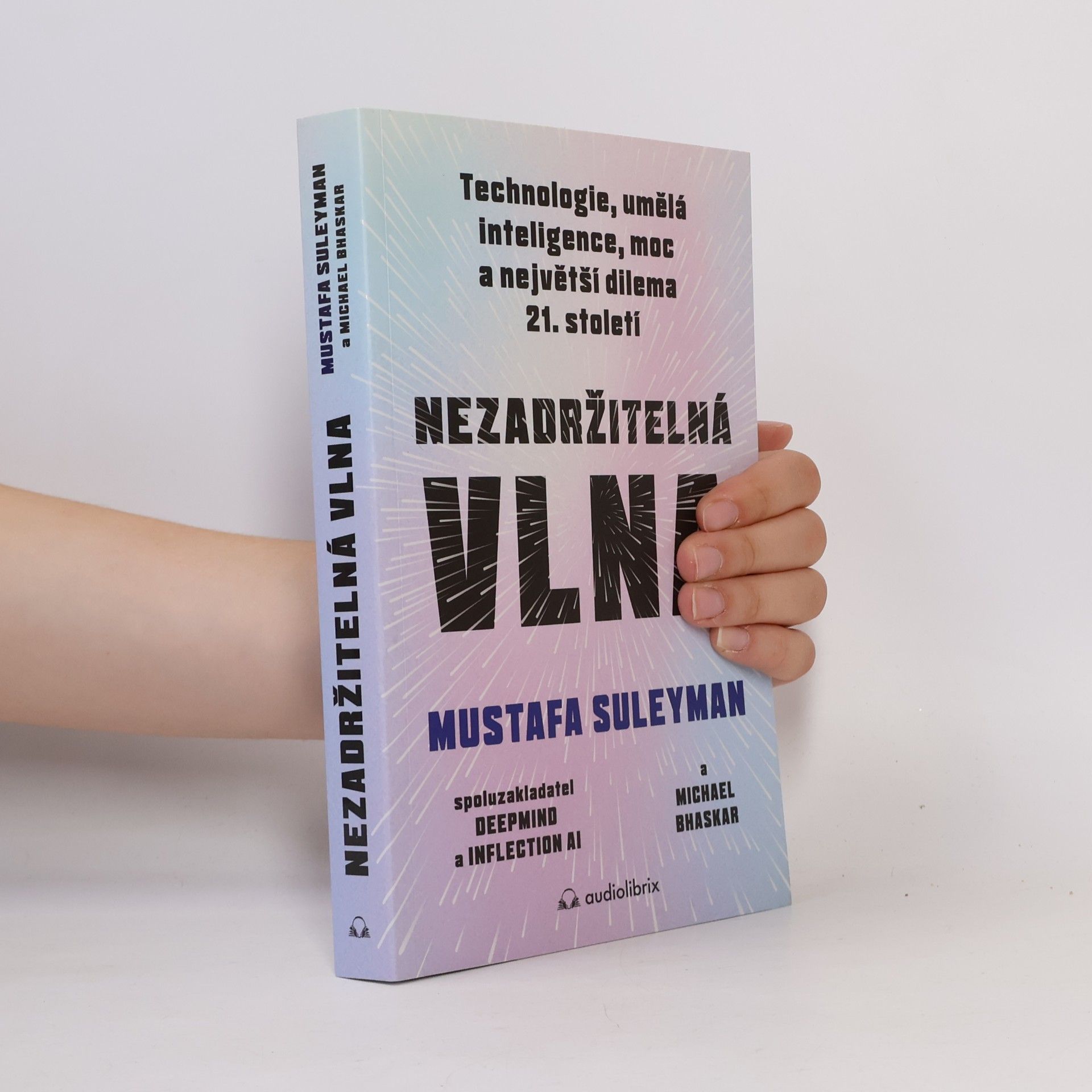 Mustafa Suleyman Nezadržitelná vlna
