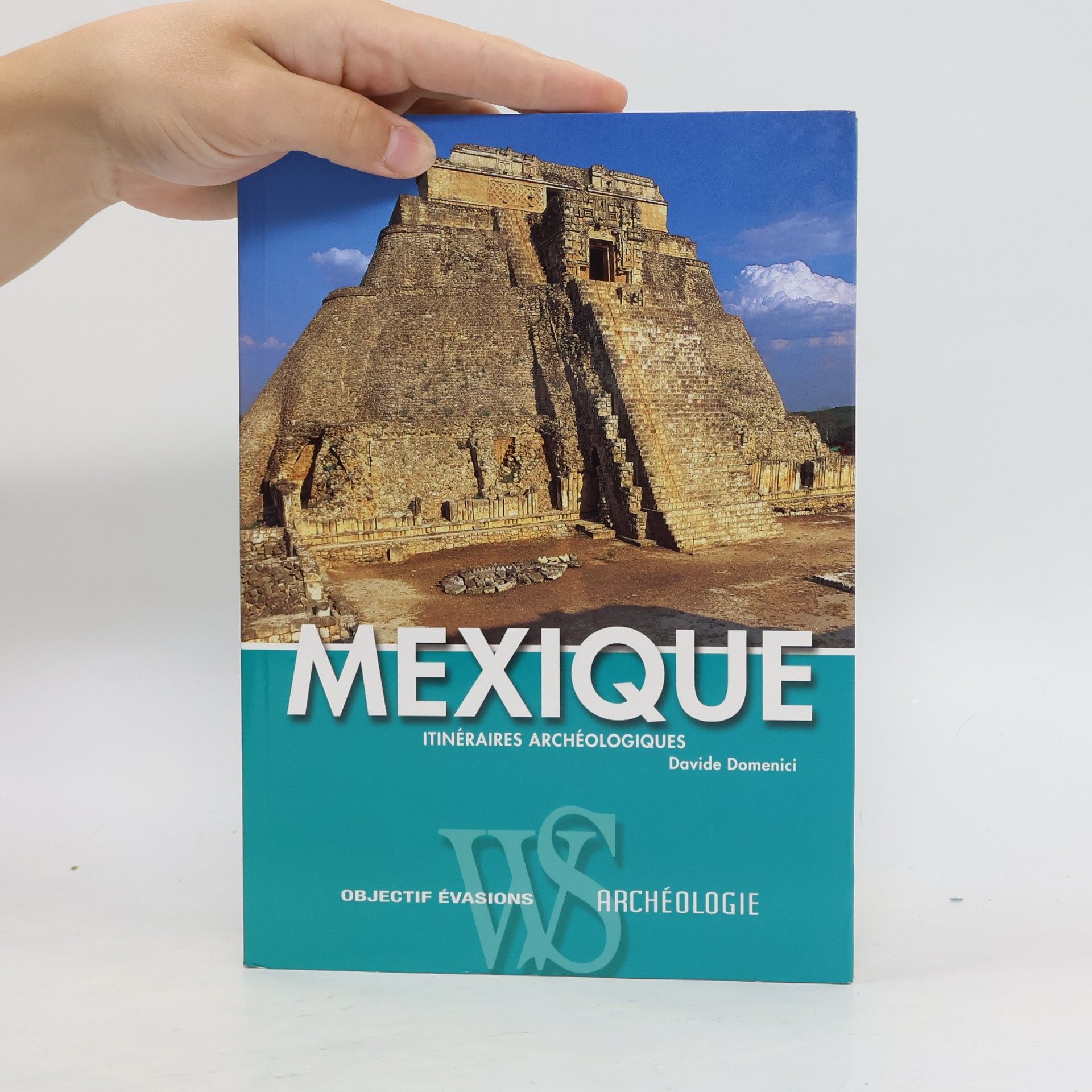 Davide Domenici Mexique: Itinéraires archéologiques