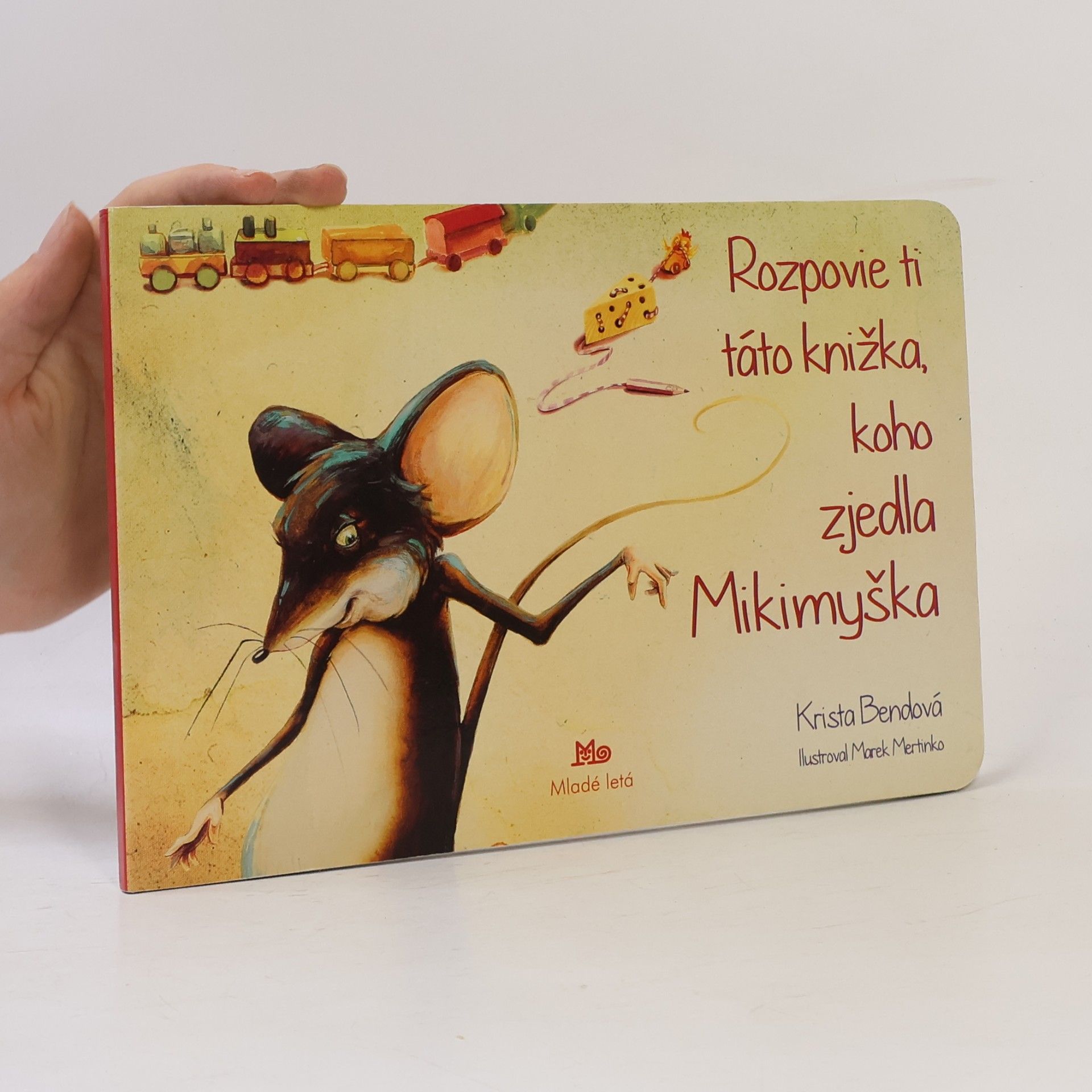 Krista Bendová Rozpovie ti táto knižka, koho zjedla Mikimyška