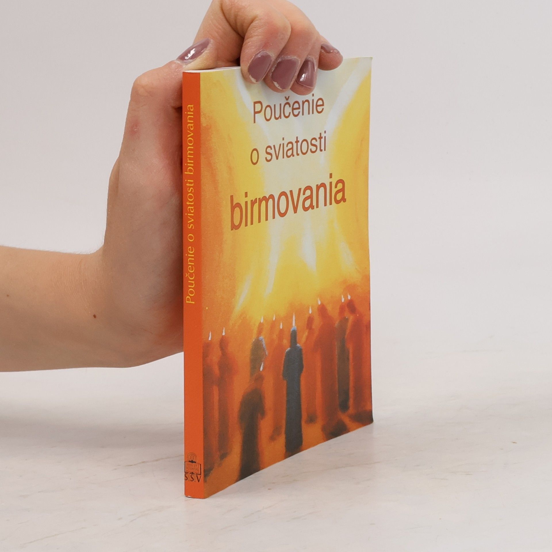Vincent Malý Poučenie o sviatosti birmovania