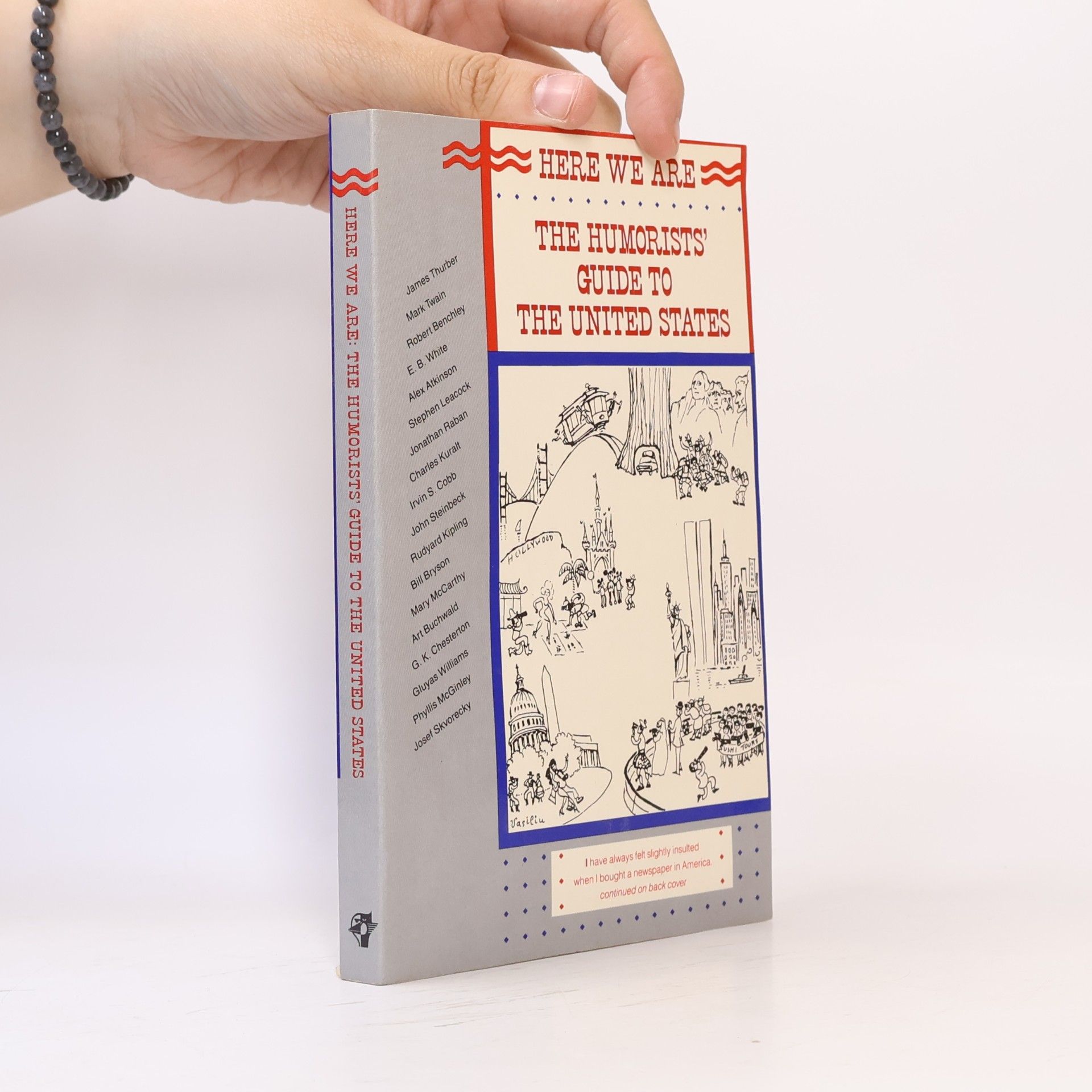 Collectif d'auteurs Here we are: The humorists guide to the United States