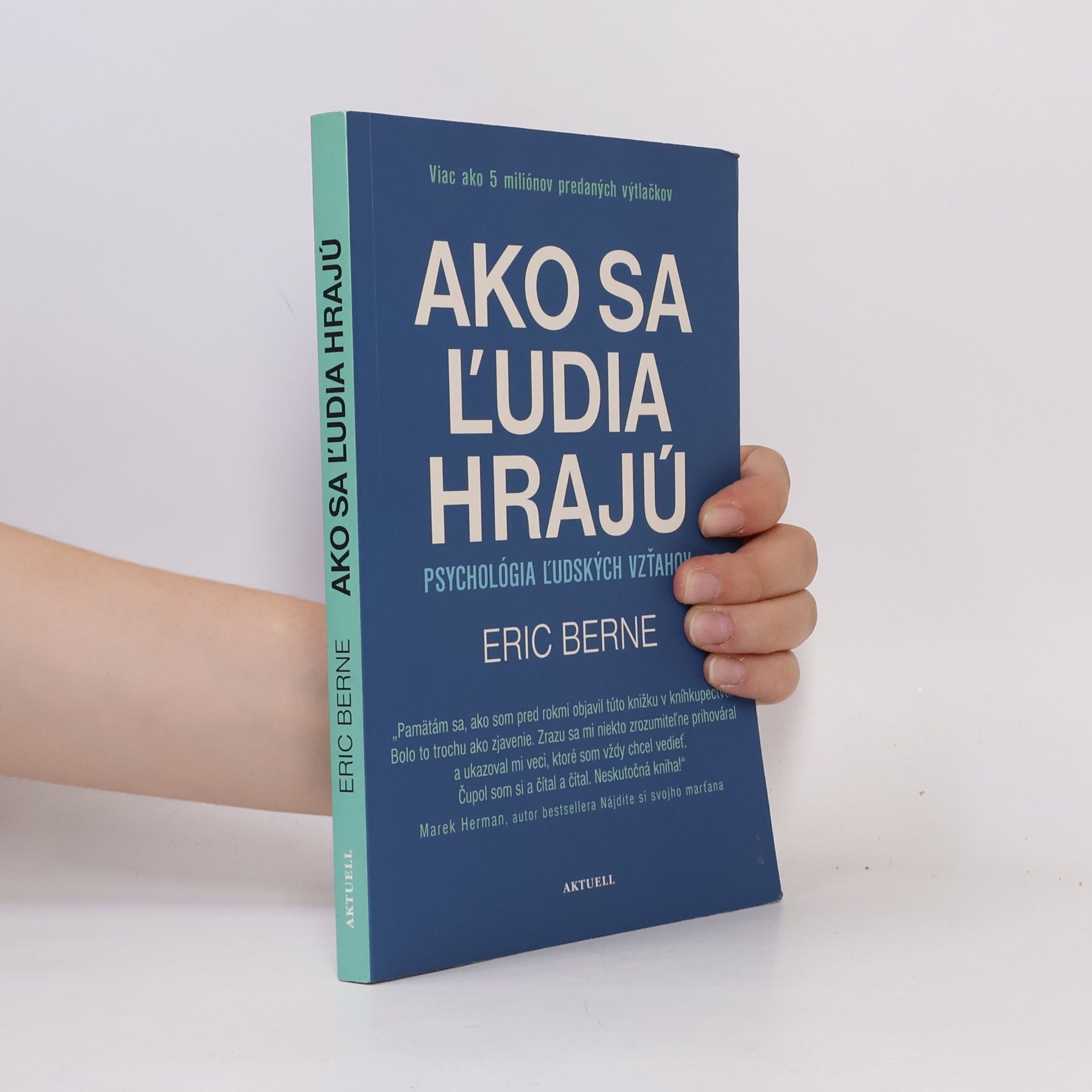Eric Berne Ako sa ľudia hrajú