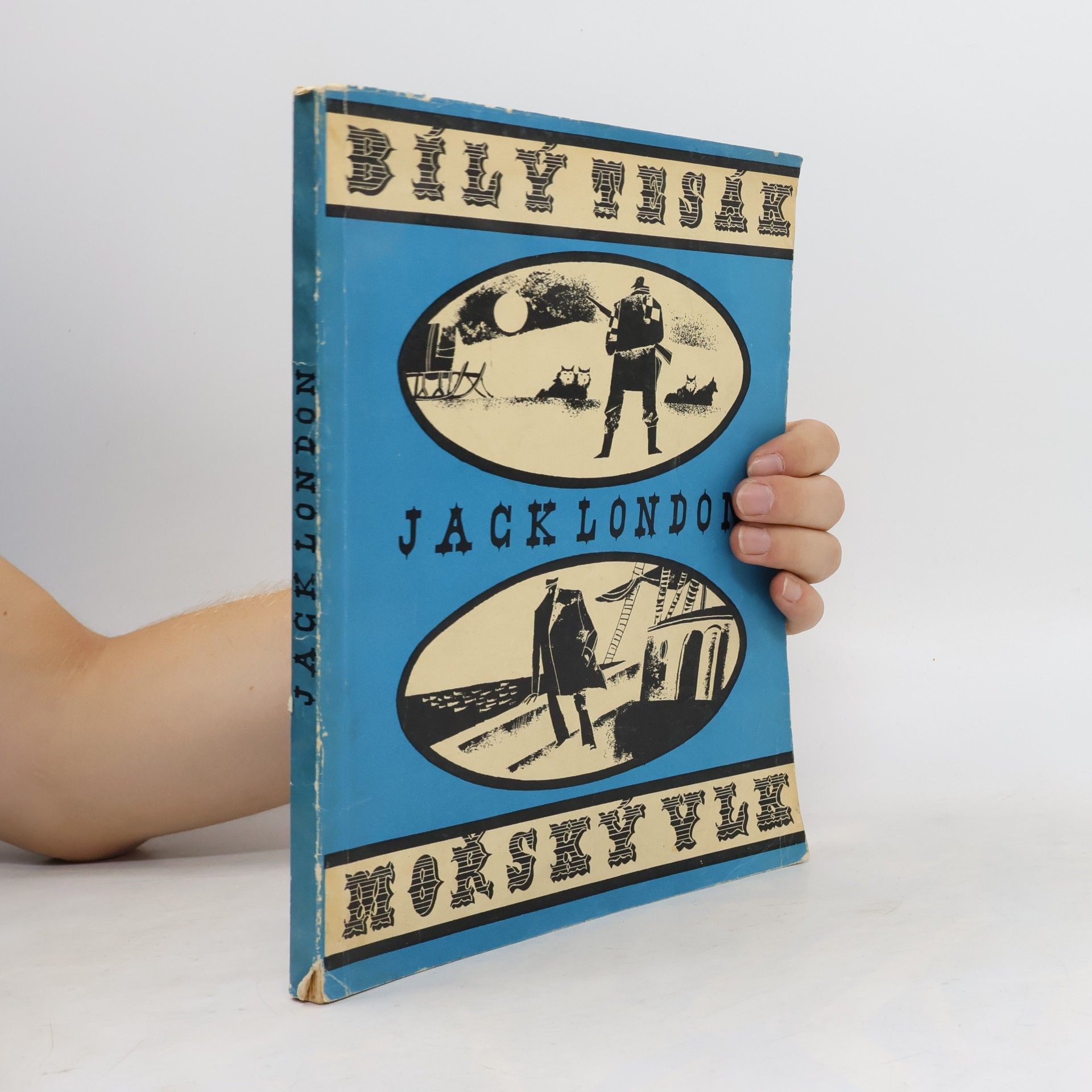 Jack London Bílý tesák. Mořský vlk