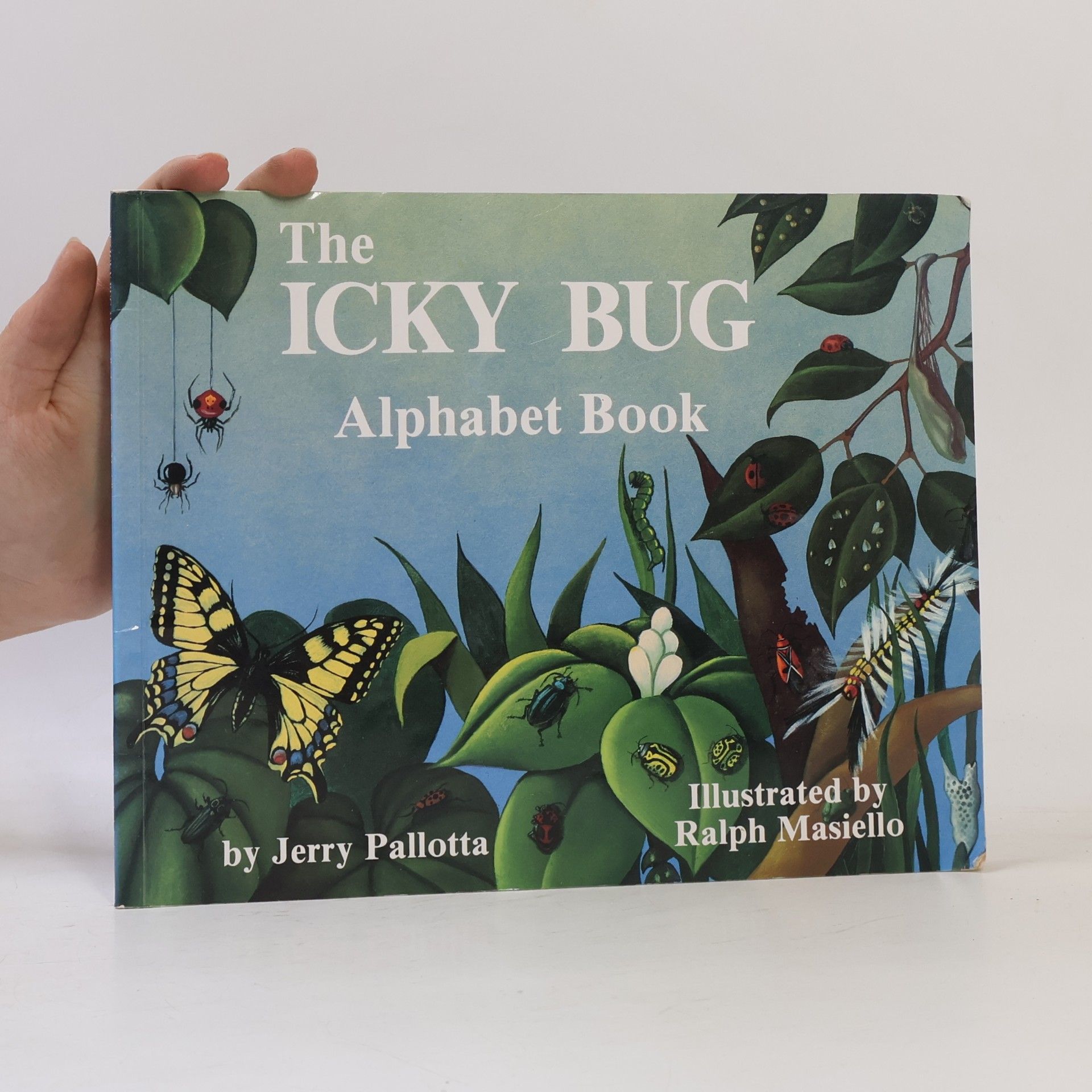 Ralph Masiello Jerry Pallotta's Alphabet Books: The Icky Bug Alphabet Book