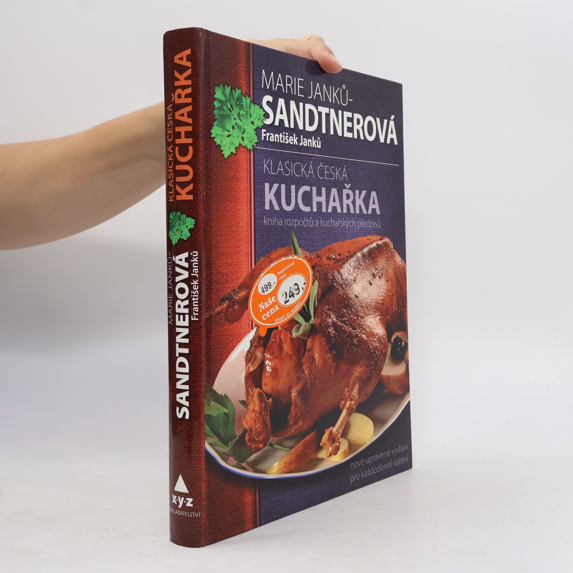 Klasická česká kuchařka: Kniha rozpočtů a kuchařských předpisů