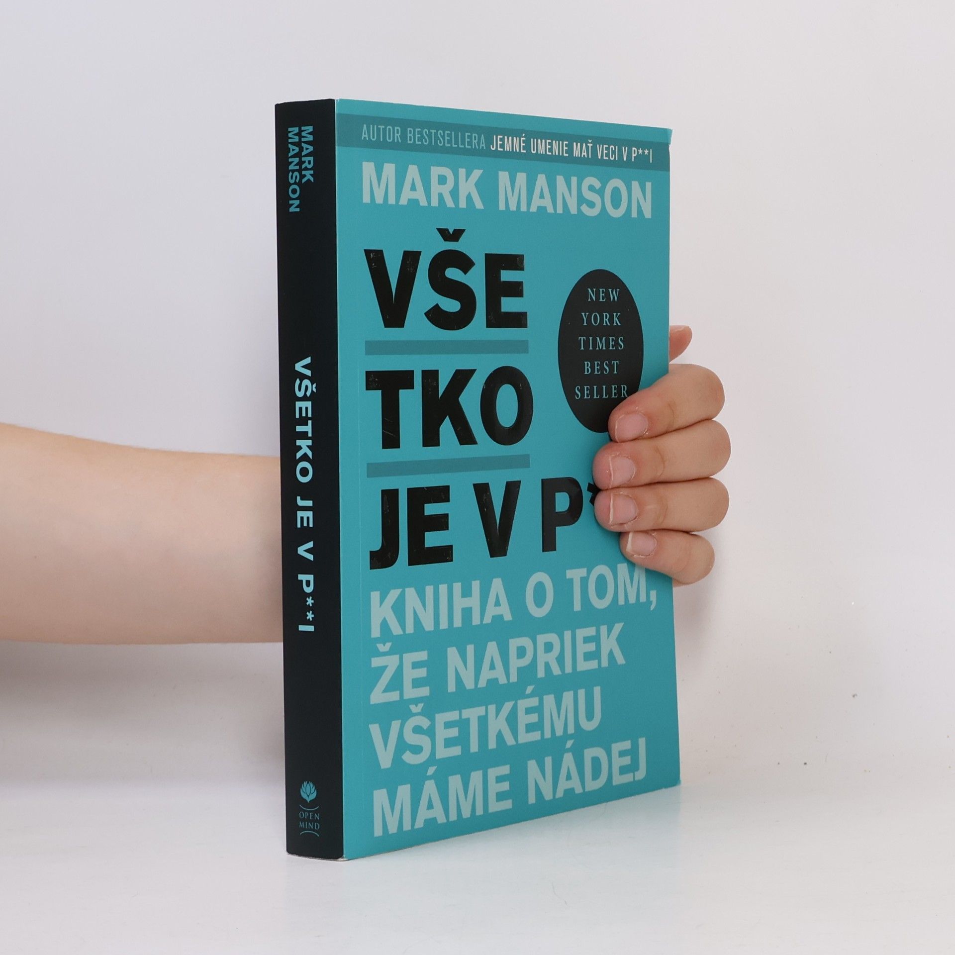 Mark Manson Všetko je v p**i