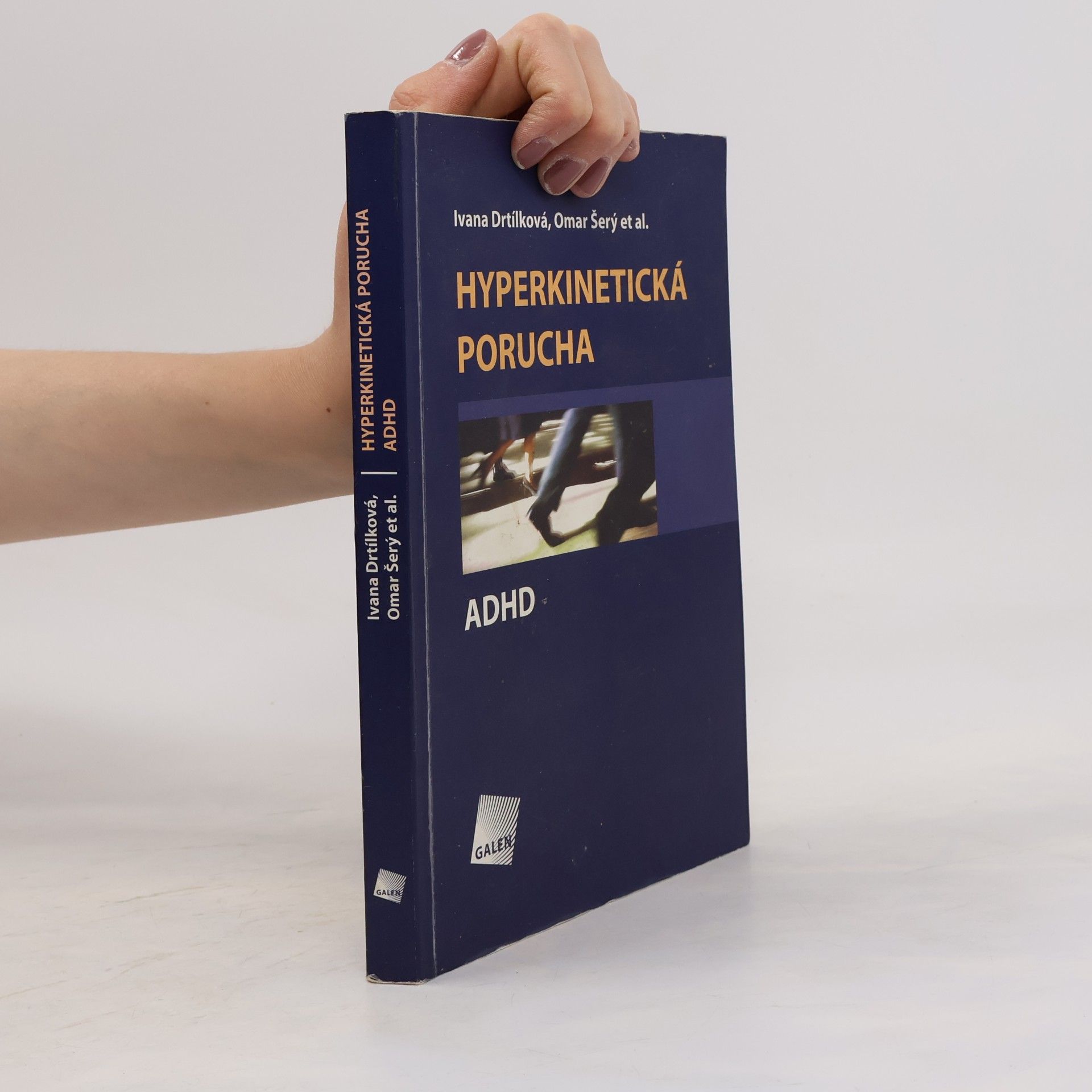 Ivana Drtílková Hyperkinetická porucha / ADHD