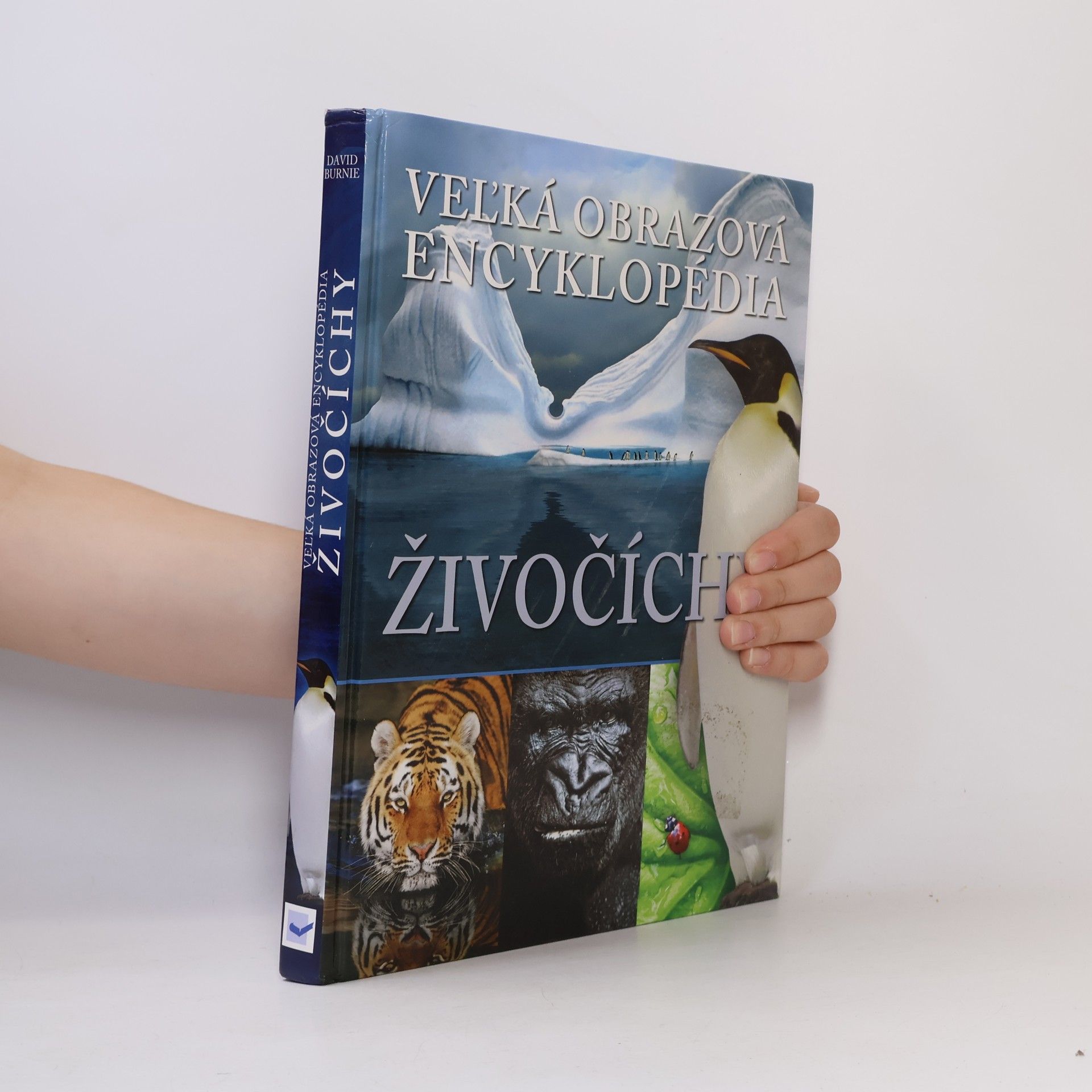 Kolektiv autorů Veľká obrazová encyklopédia: Živočíchy