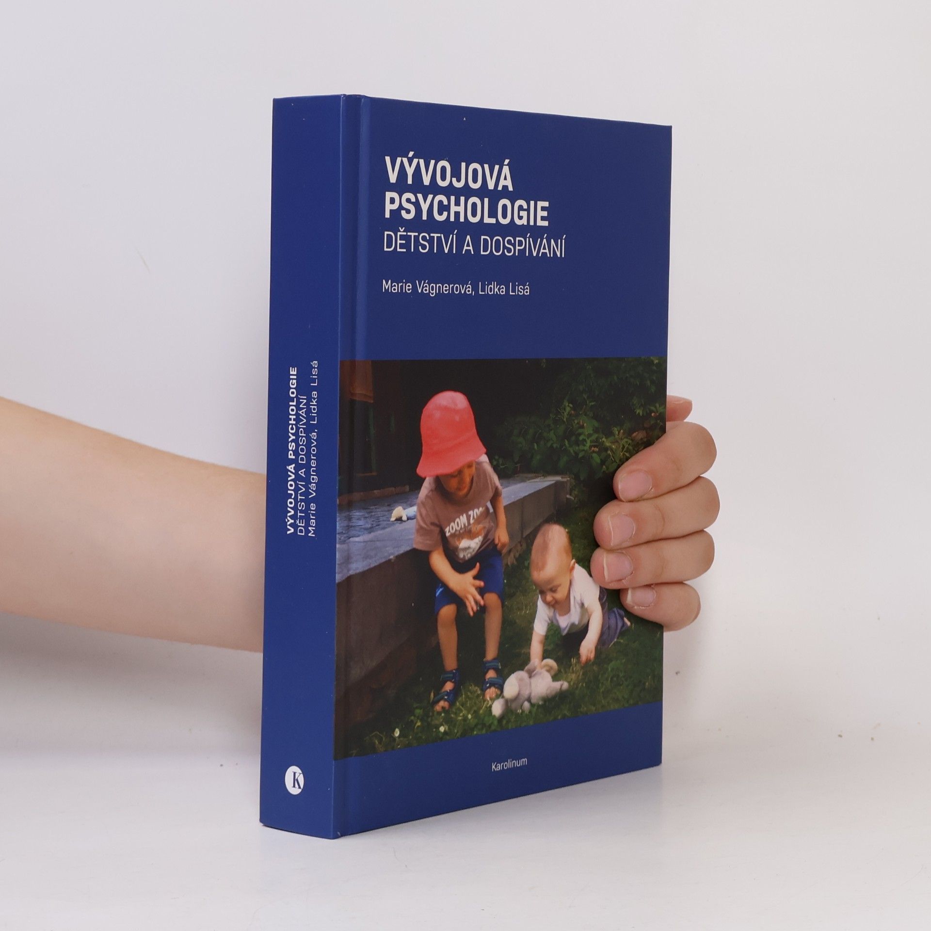 Marie Vágnerová Vývojová psychologie : dětství a dospívání