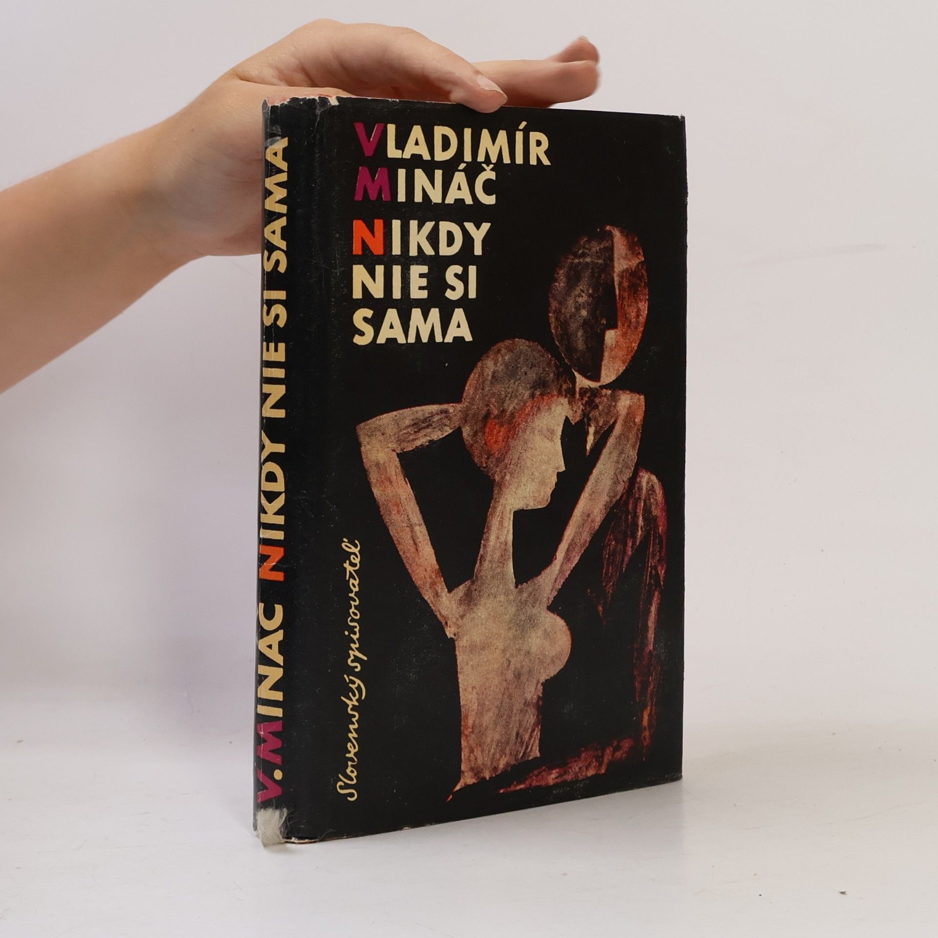 Vladimír Mináč Nikdy nie si sama