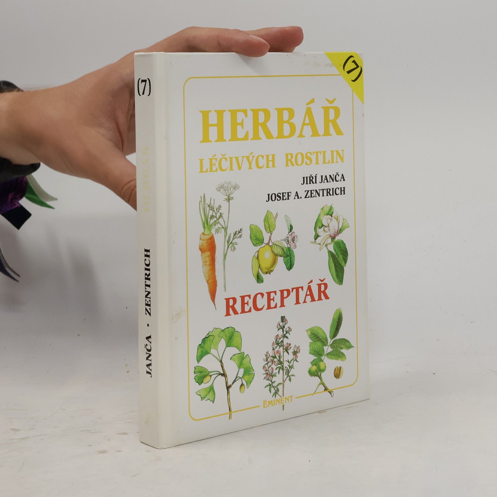 Jiří Janča Herbář léčivých rostlin 7. Receptář