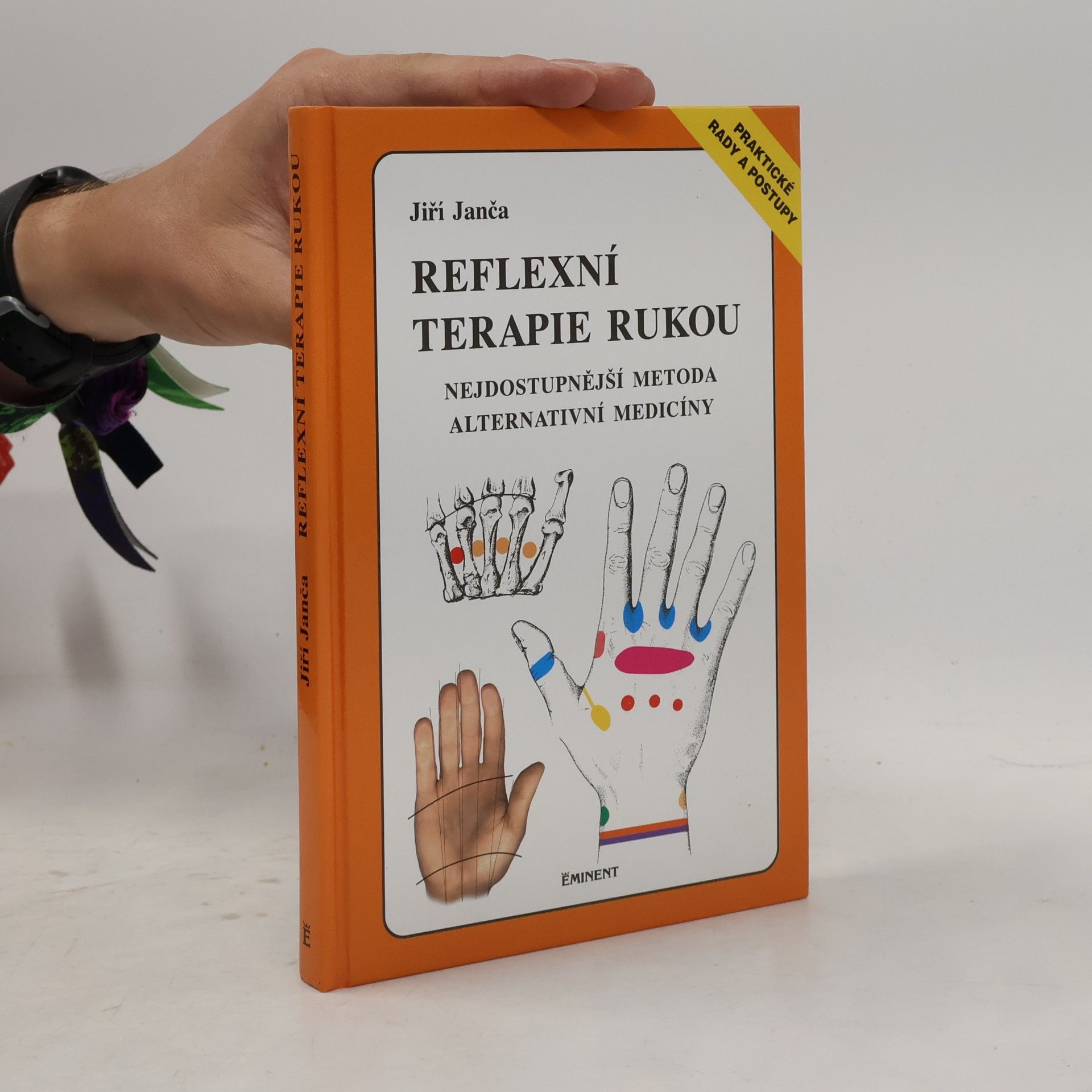 Jiří Janča Reflexní terapie rukou: Nejdostupnější metoda alternativní medicíny