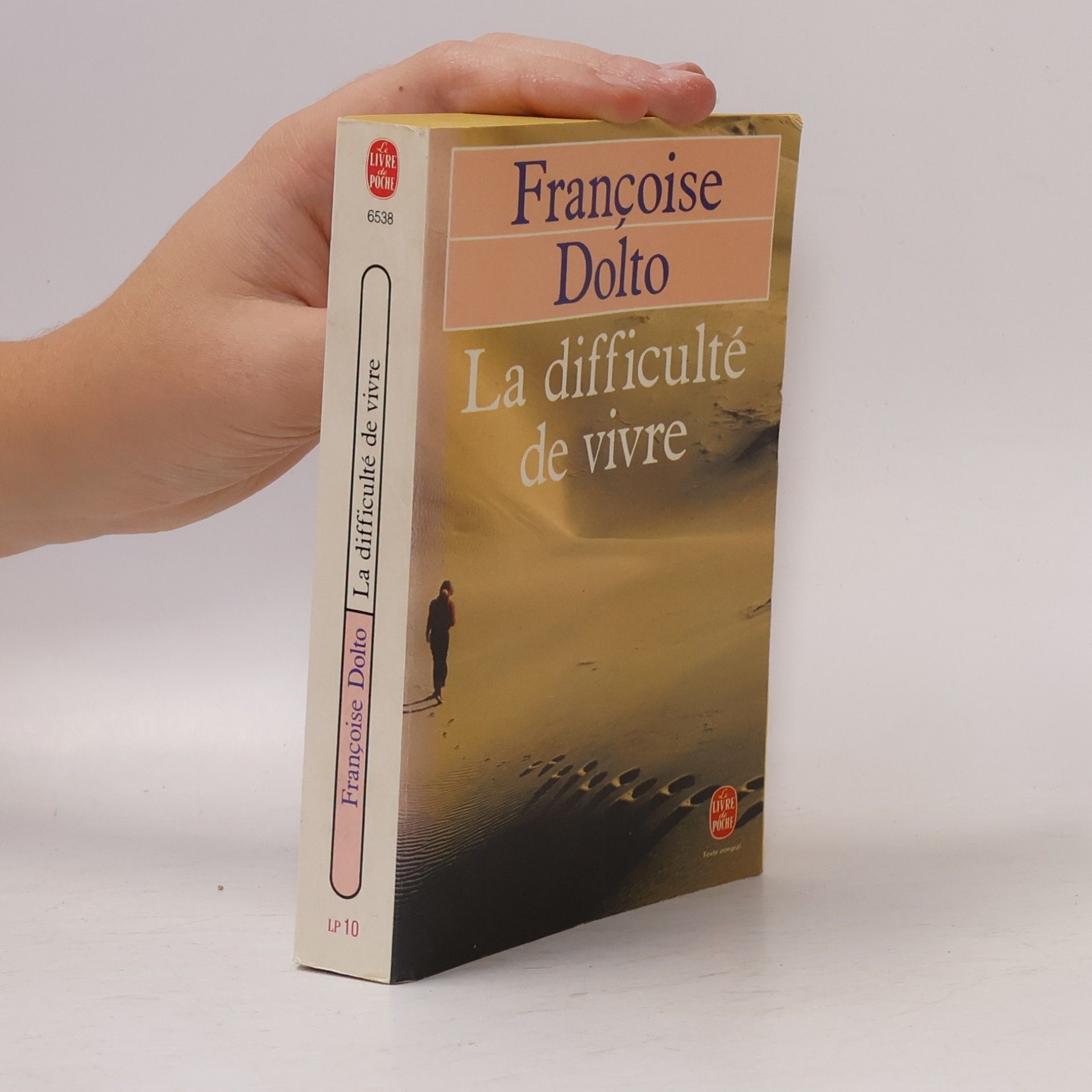Françoise Dolto La difficulté de vivre