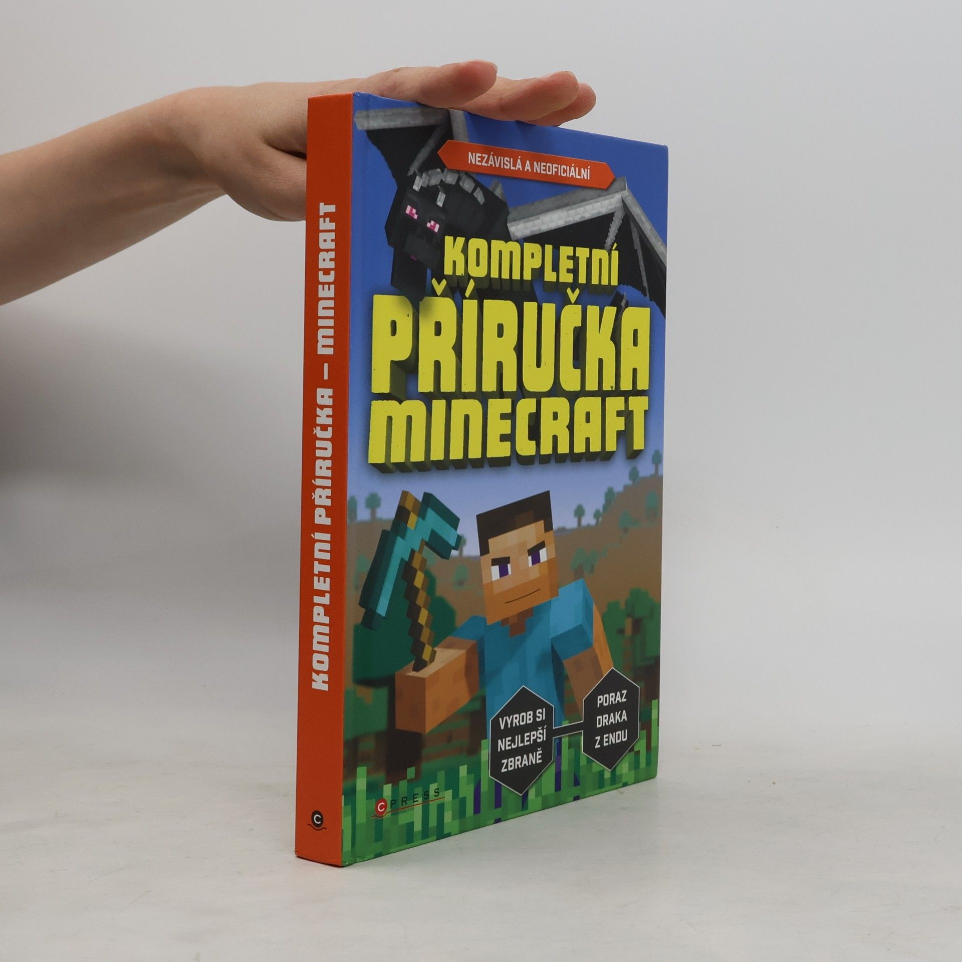 Roman Bureš Kompletní příručka Minecraft : nezávislá a neoficiální