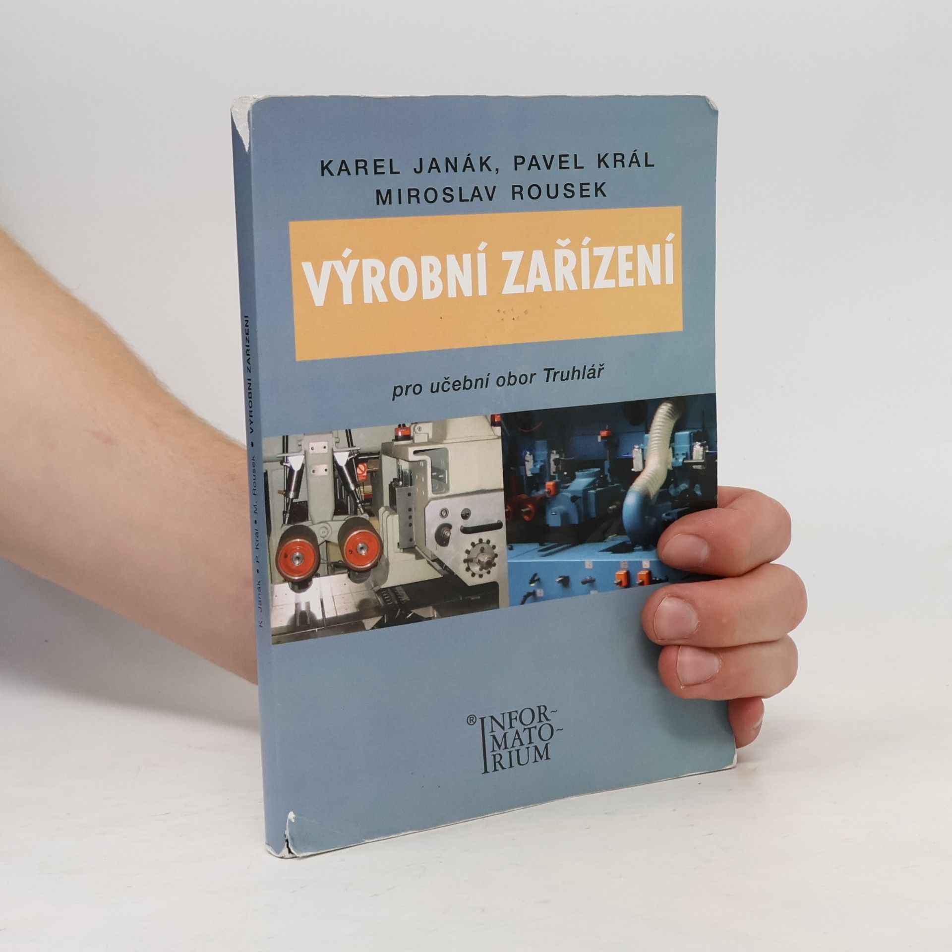 Miroslav Rousek Výrobní zařízení pro UO Truhlář