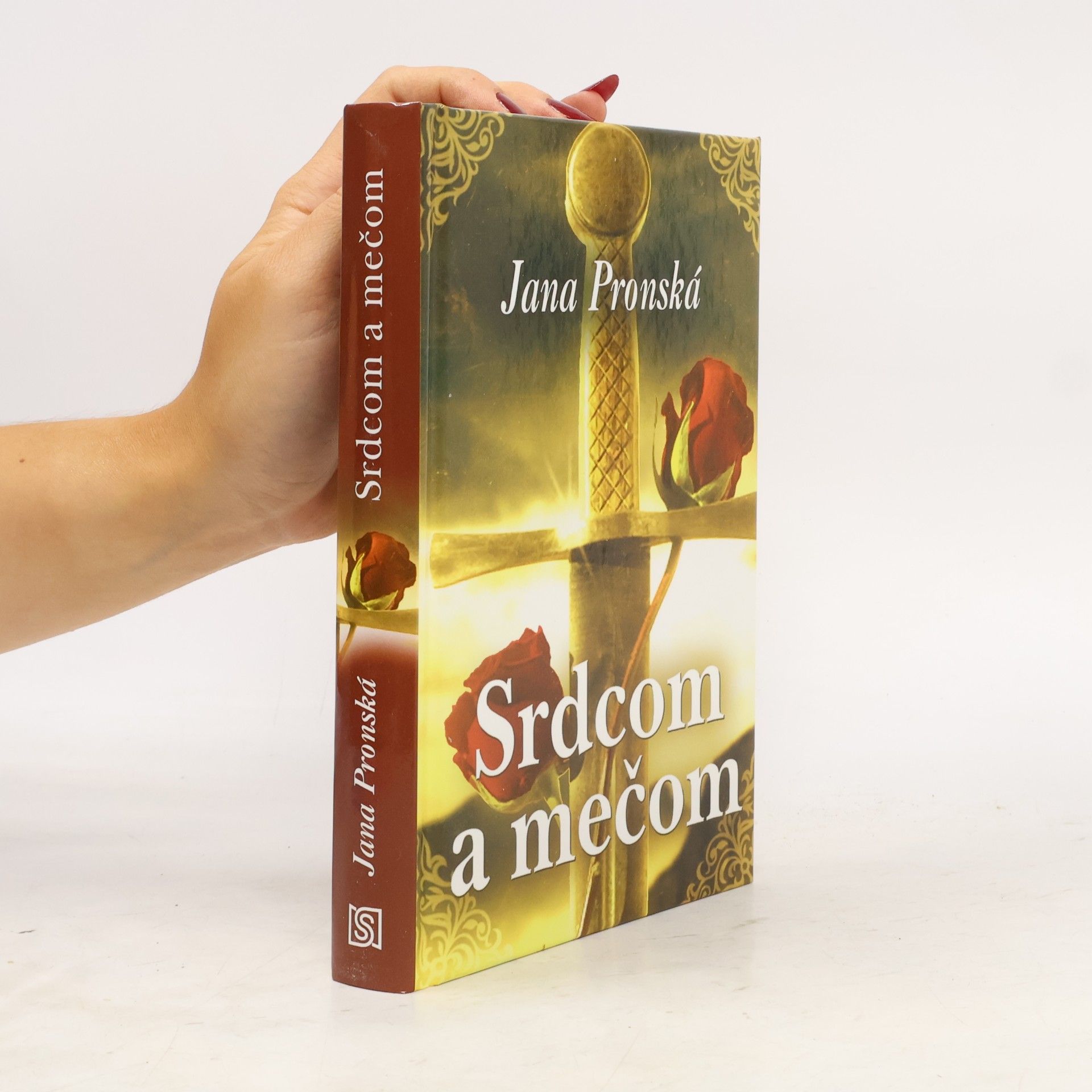 Jana Pronská Srdcom a mečom