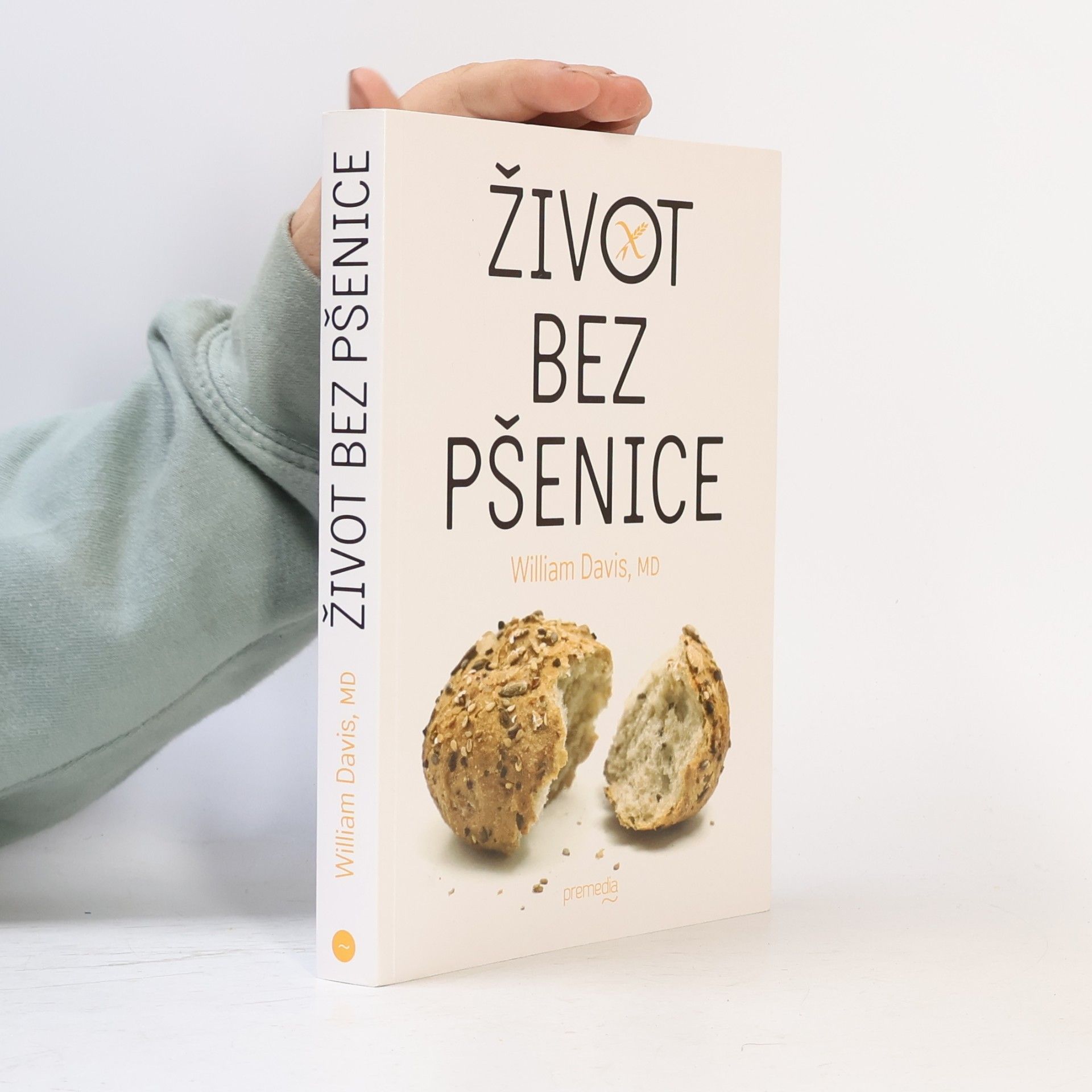 William Davis Život bez pšenice