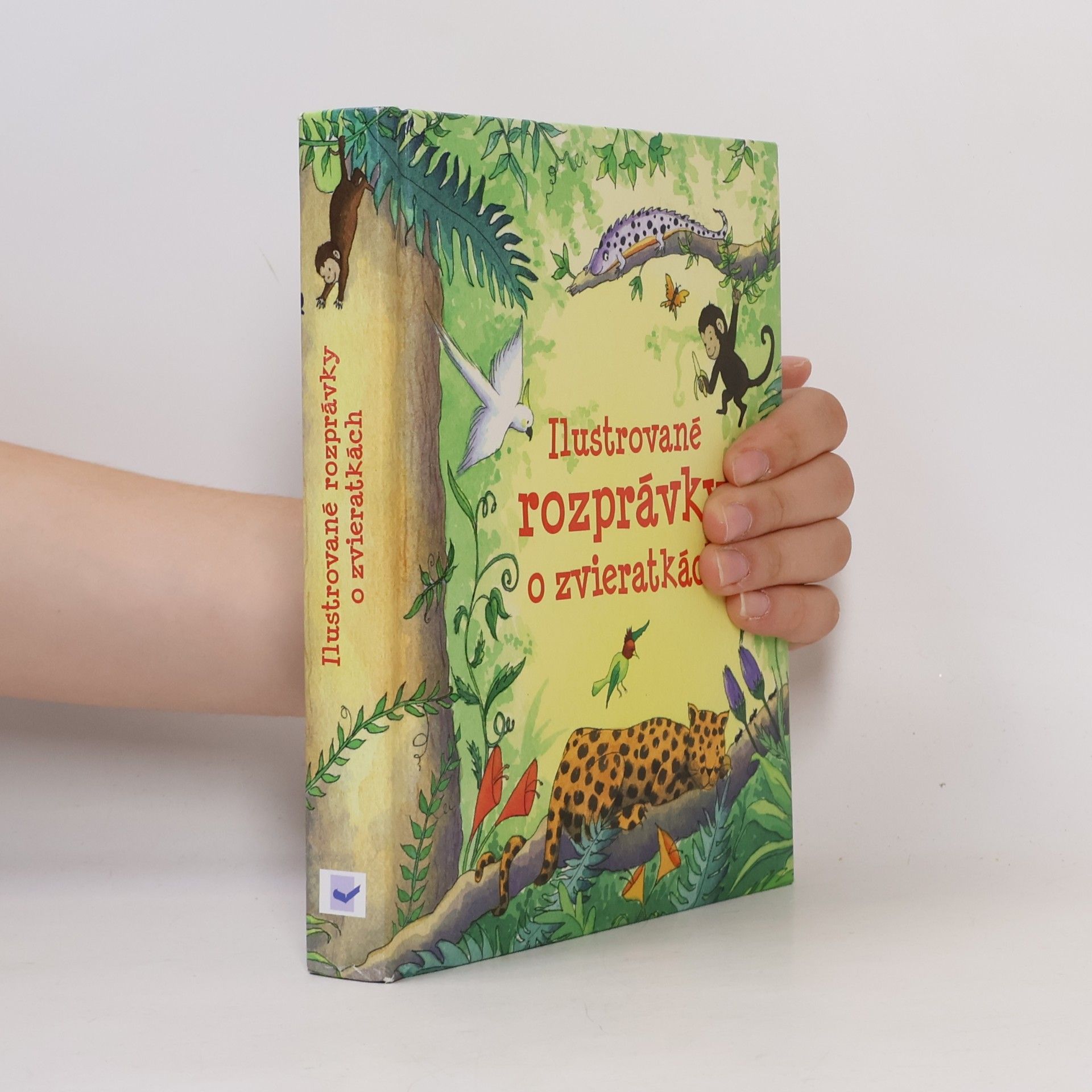 Various authors Ilustrované rozprávky o zvieratkách