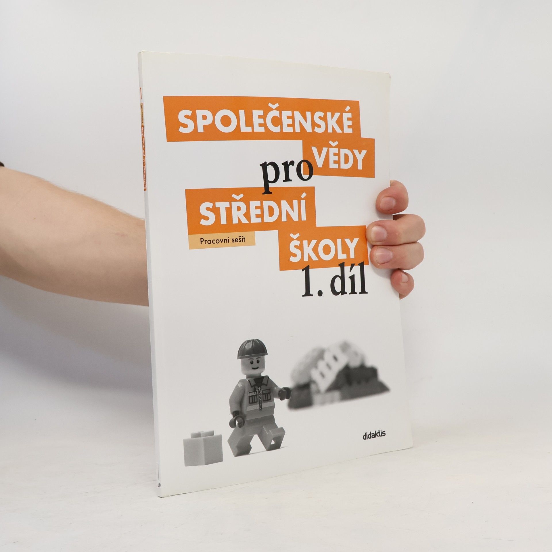 Denisa Denglerová Společenské vědy pro 1. ročník středních škol. Pracovní sešit