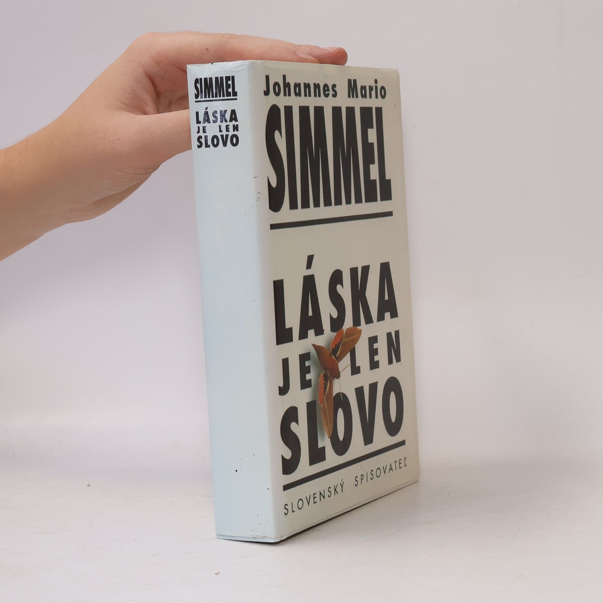 Johannes Mario Simmel Láska je len slovo