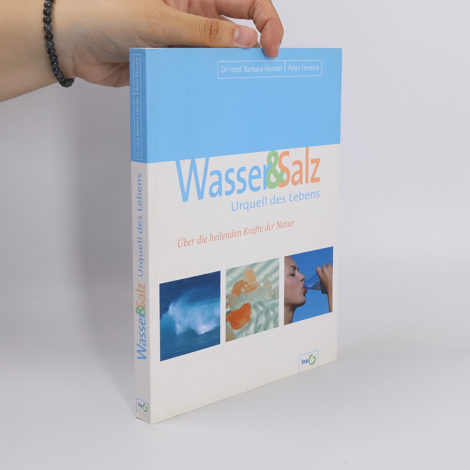 Dr. med. Barbara Hendel Wasser & Salz Urquell des Lebens