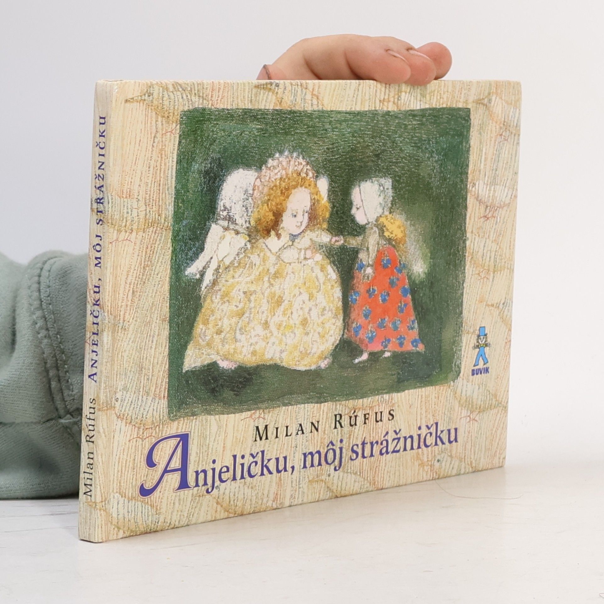 Milan Rúfus Anjeličku, môj strážničku