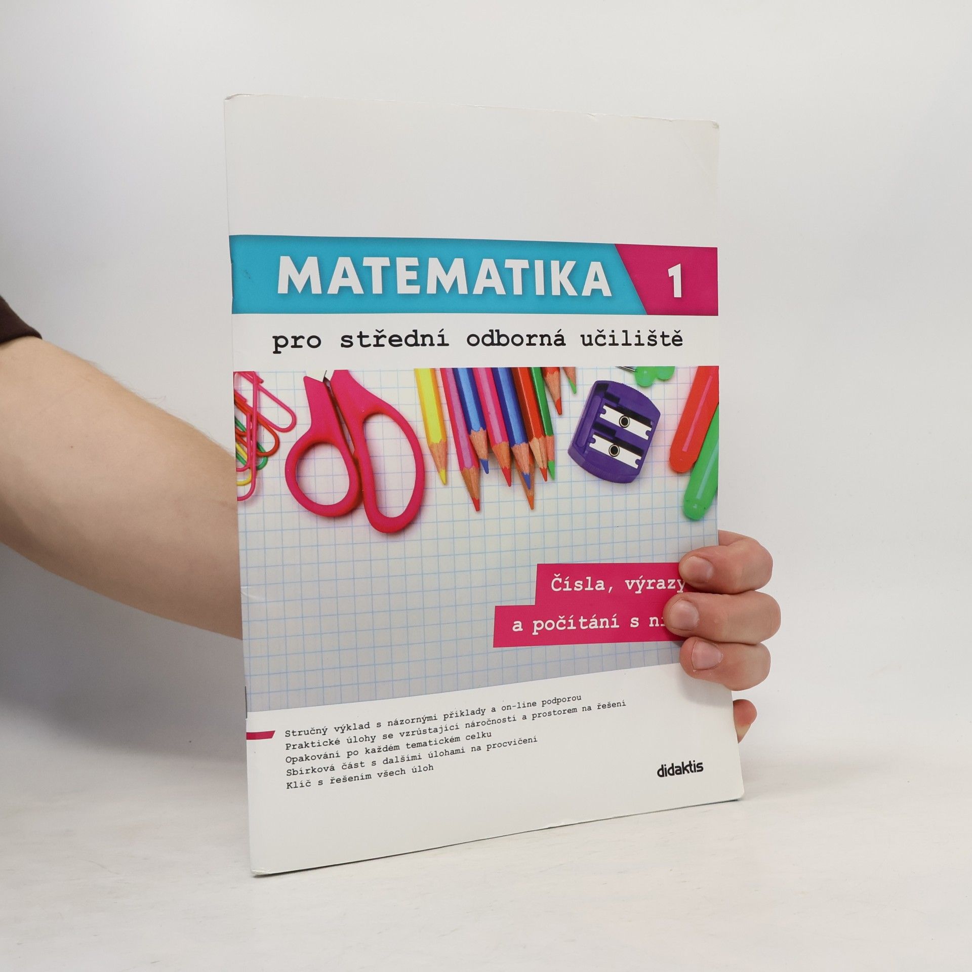 Kateřina Marko Matematika pro střední odborná učiliště, 1. díl