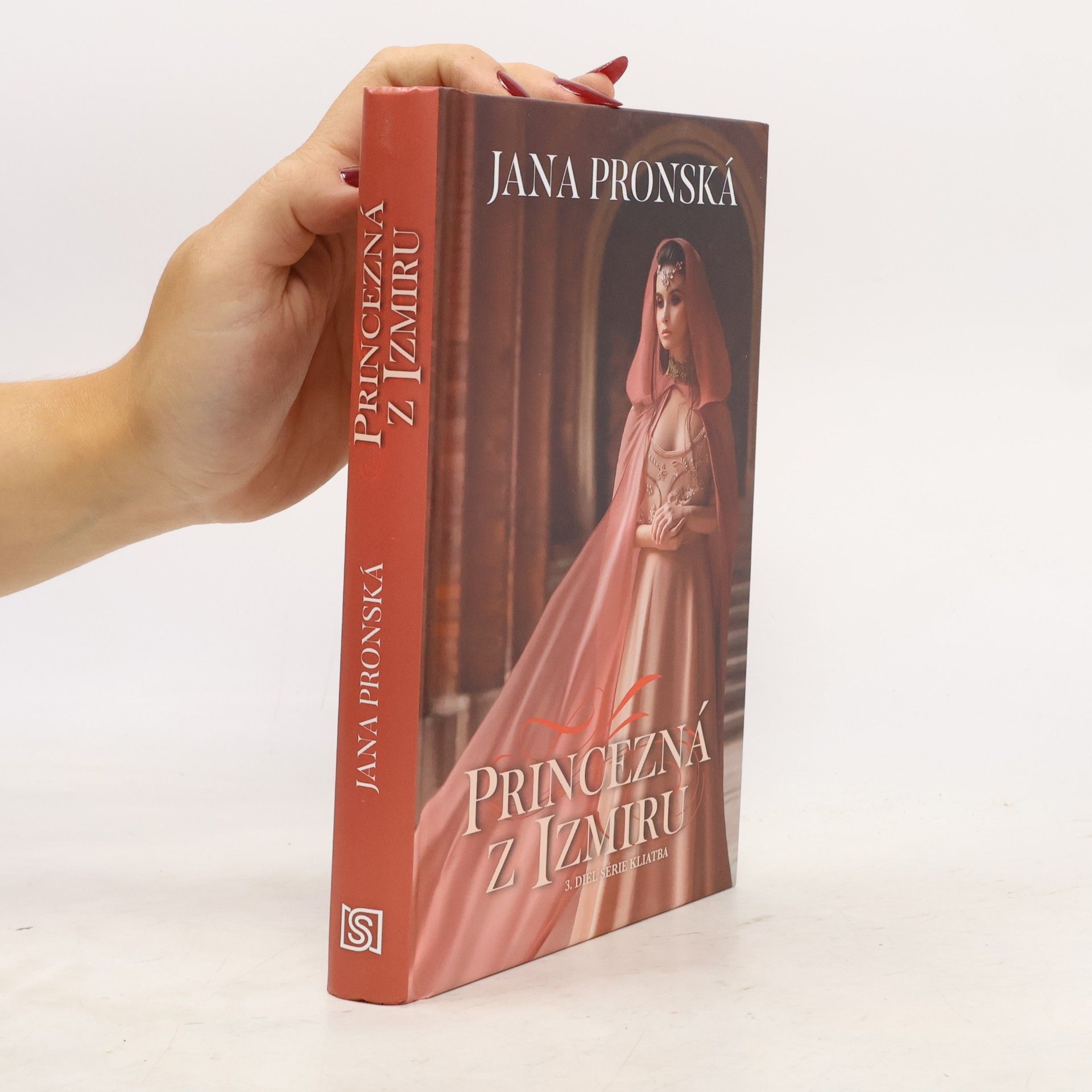 Jana Pronská Princezná z Izmiru (3. diel)