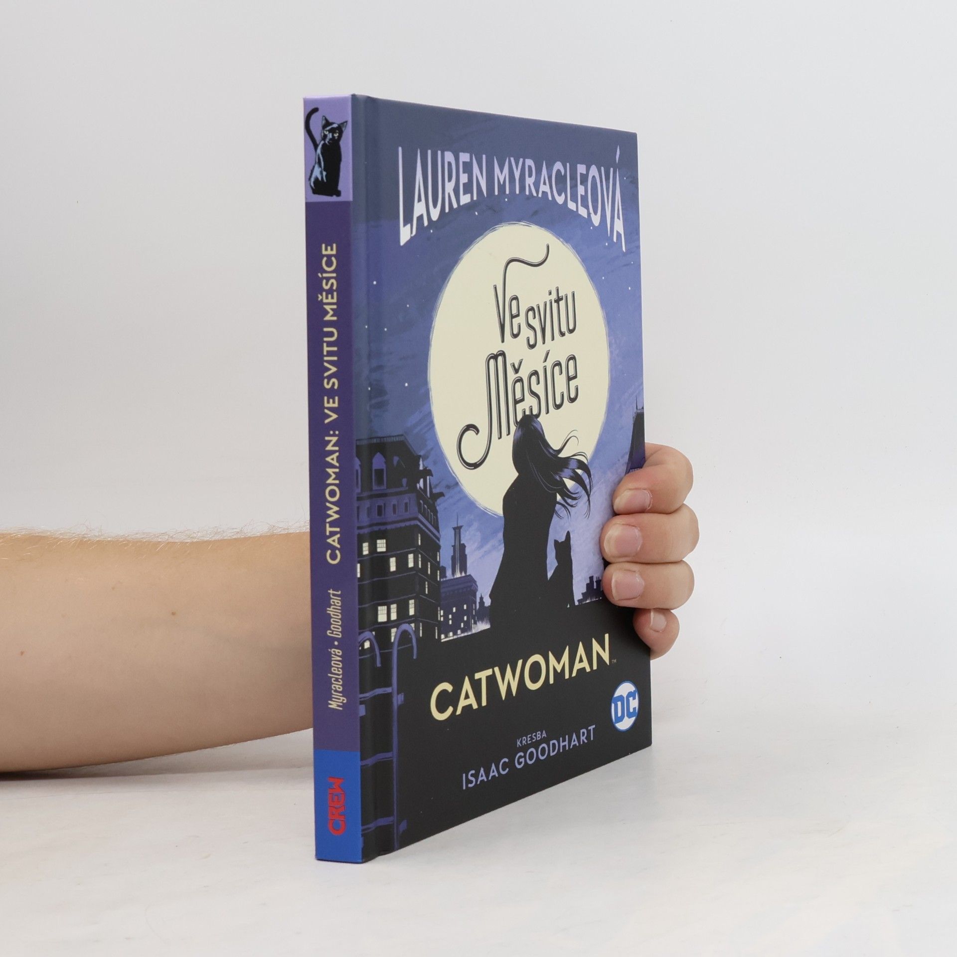 Lauren Myracle Catwoman. Ve svitu měsíce.