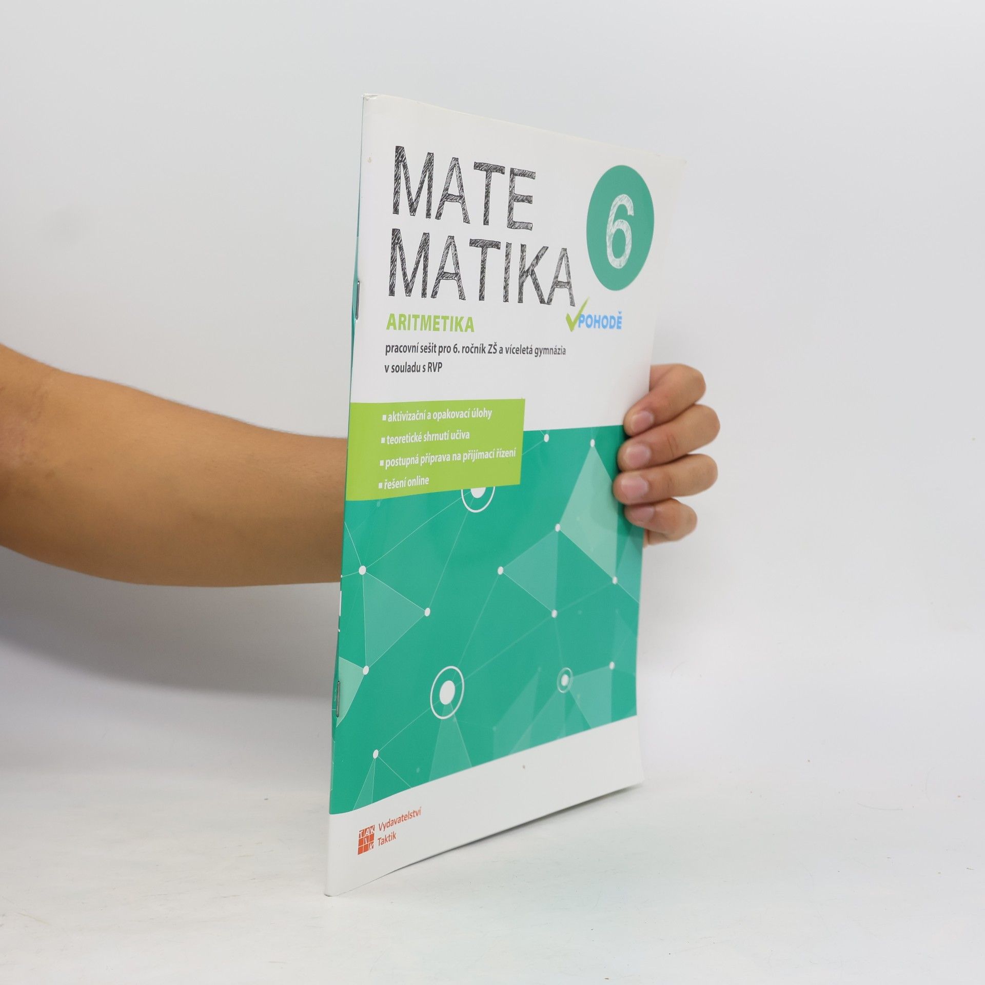 Tomáš Mierva Matematika v pohodě 6 : pracovní sešit pro 6. ročník ZŠ a víceletá gymnázia v souladu s RVP. Aritmetika