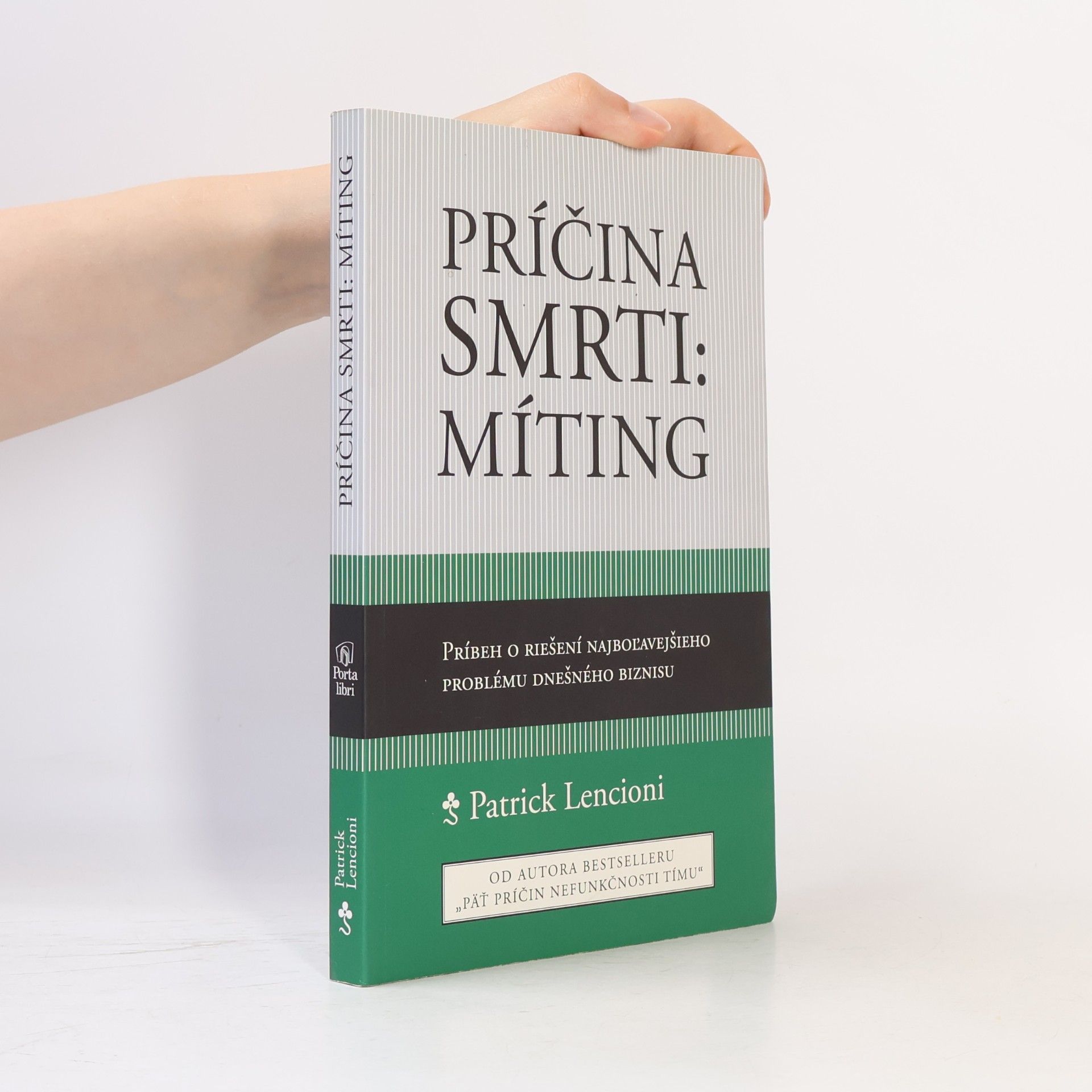 Patrick Lencioni Príčina smrti: Míting