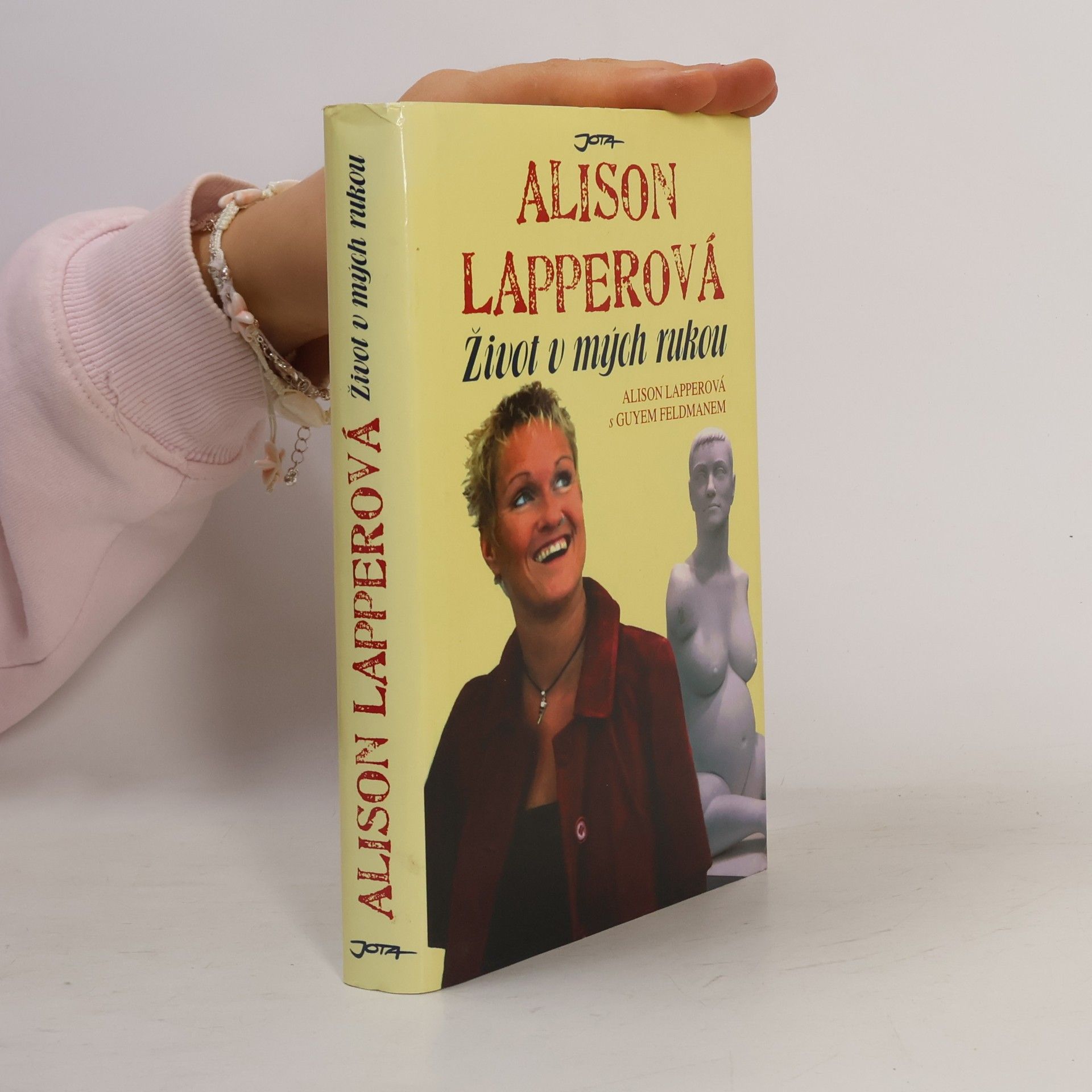 Guy Feldman Alison Lapperová. Život v mých rukou