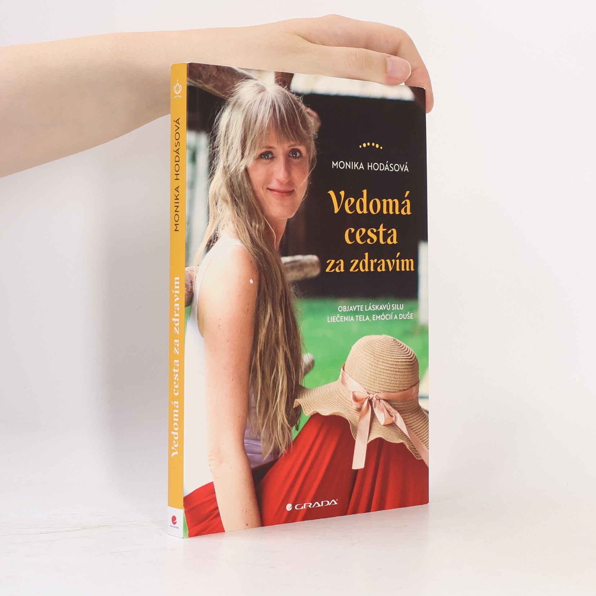 Monika Hodásová Vedomá cesta za zdravím