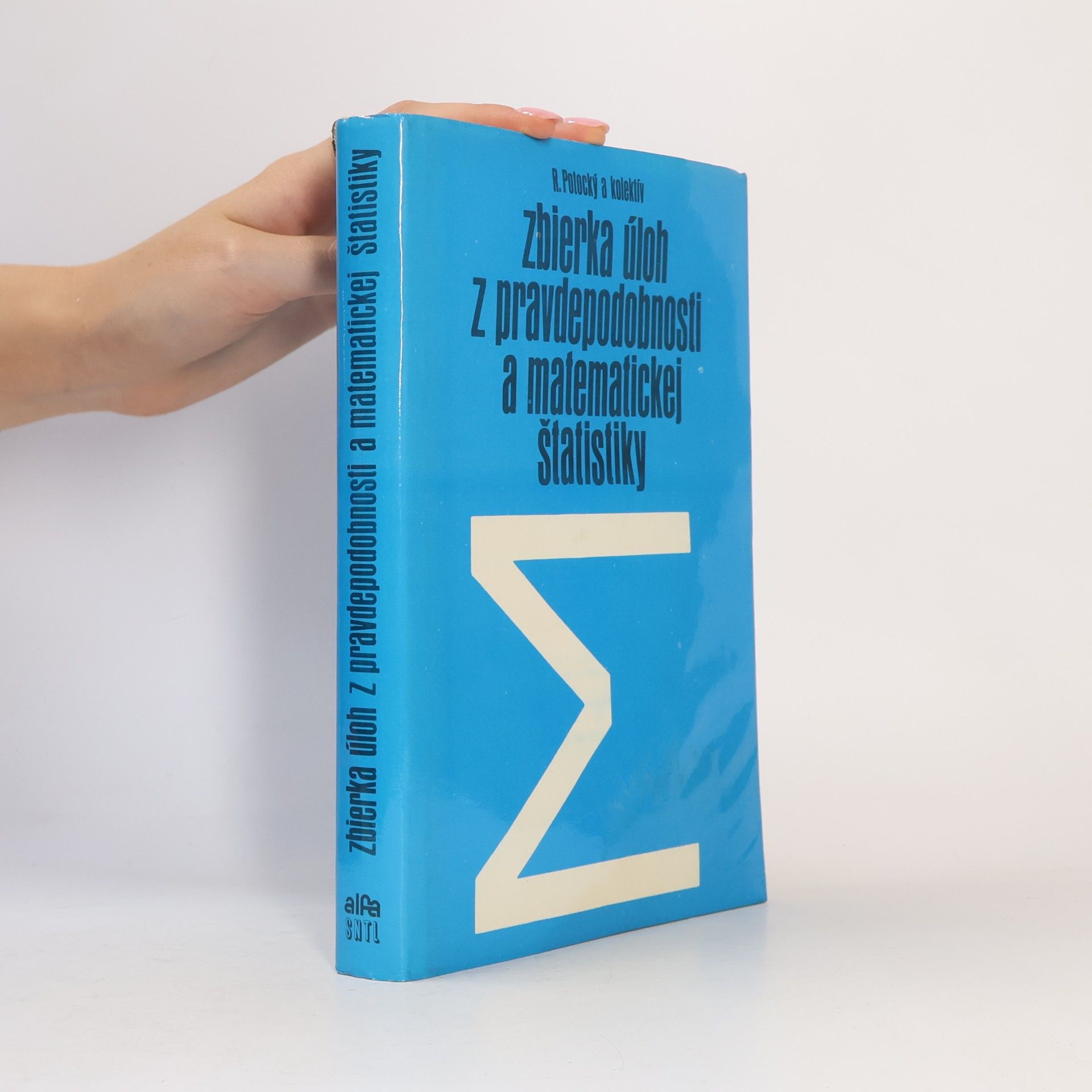 Rastislav Potocký Zbierka úloh z pravdepodobnosti a matematickej štatistiky