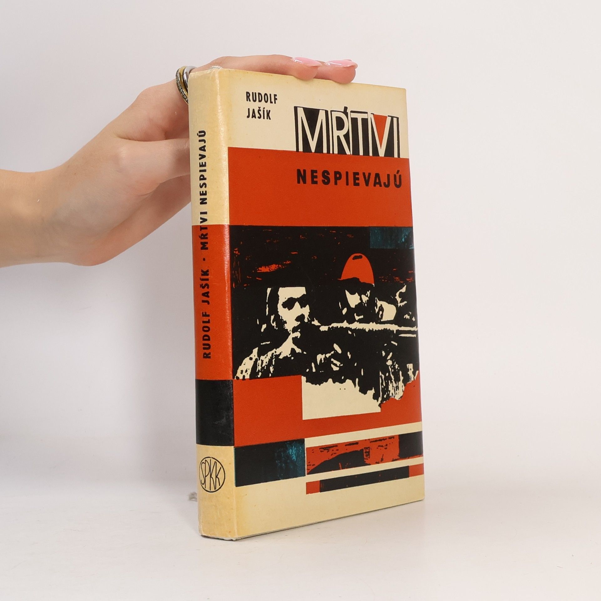 Rudolf Jašík Mŕtvi nespievajú