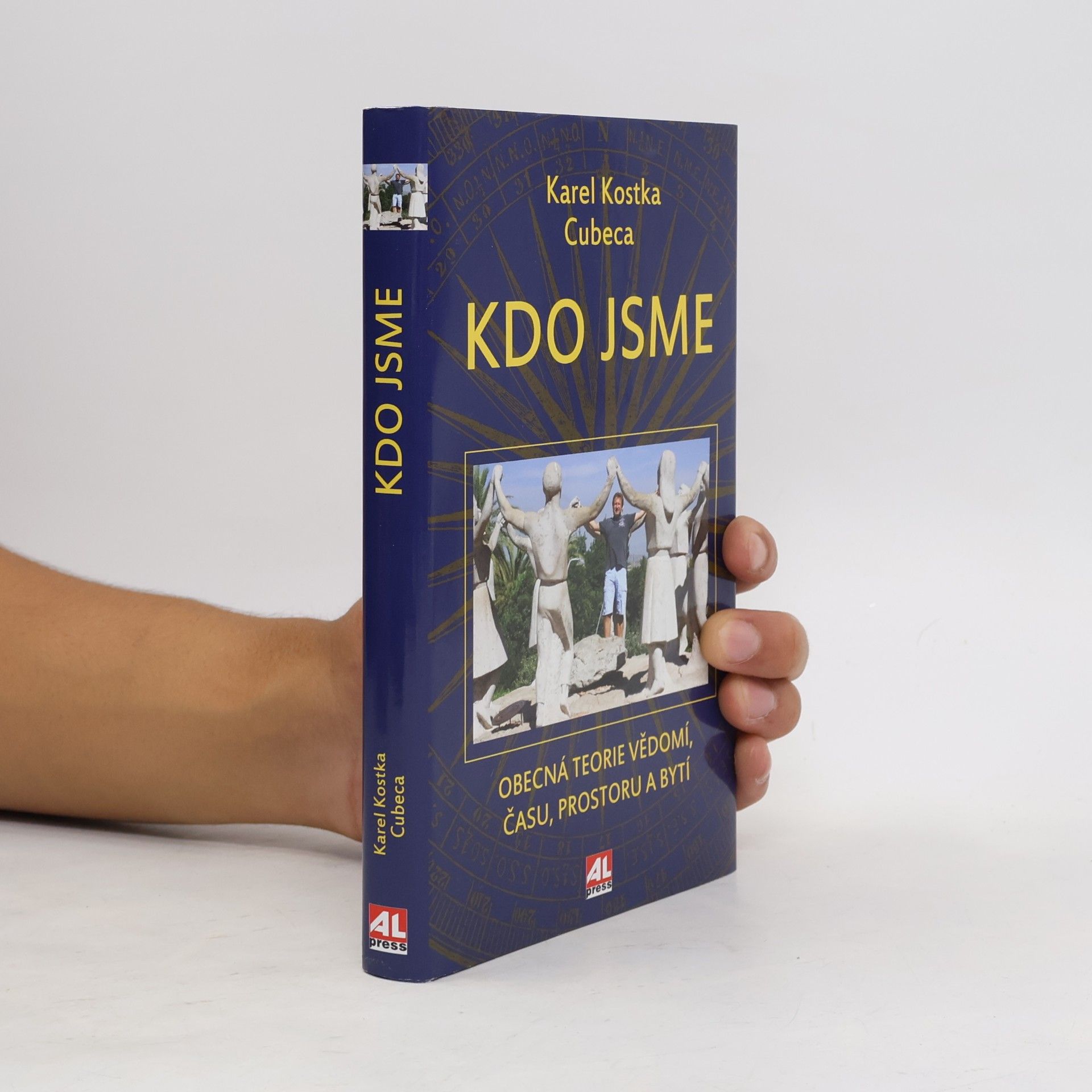 Karel Cubeca Kdo jsme. Obecná teorie vědomí, času, prostoru a bytí