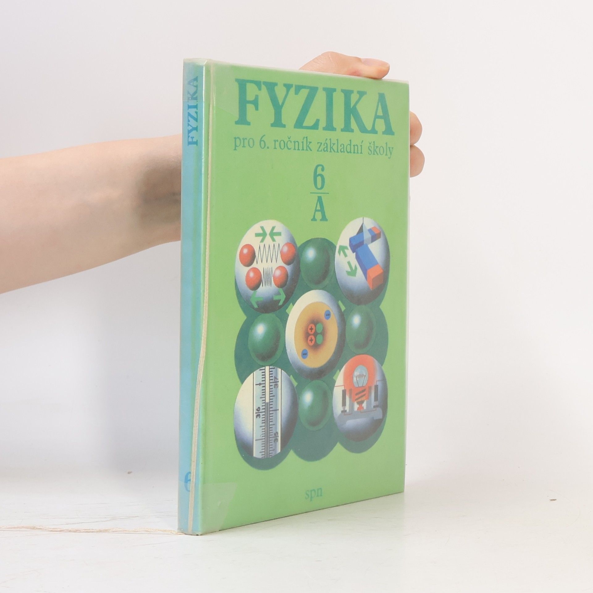 Jozef Janovič Fyzika pro 6. ročník základní školy. Studijní část A
