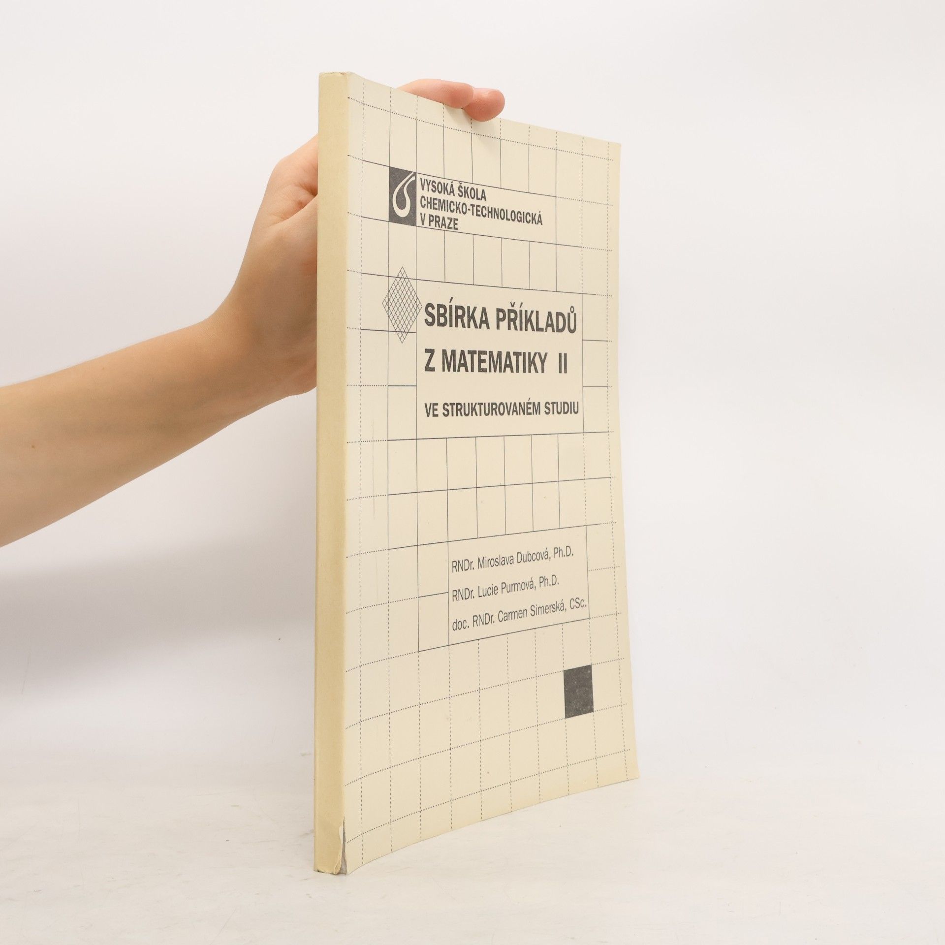 Carmen Simerská Sbírka příkladů z matematiky II ve strukturovaném studiu
