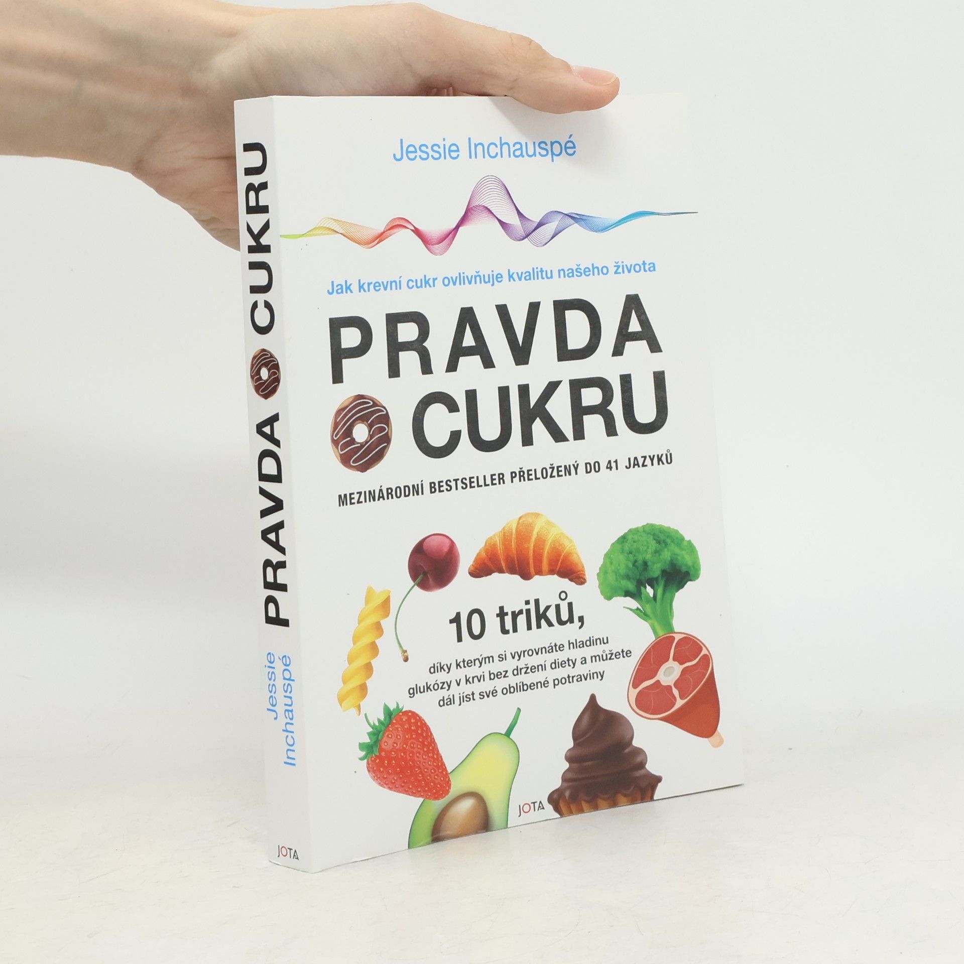 Jessie Inchauspé Pravda o cukru