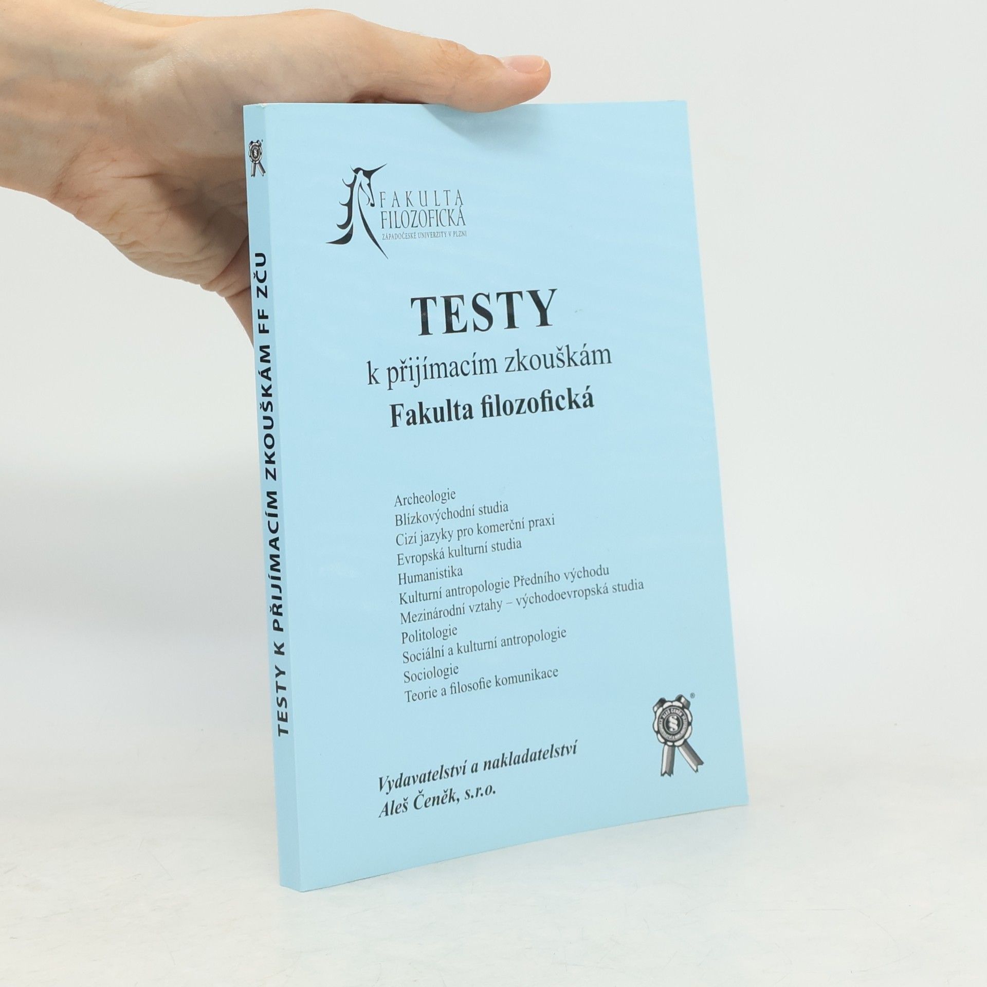 Ladislav Cabada Testy k přijímacím zkouškám : Fakulta filozofická