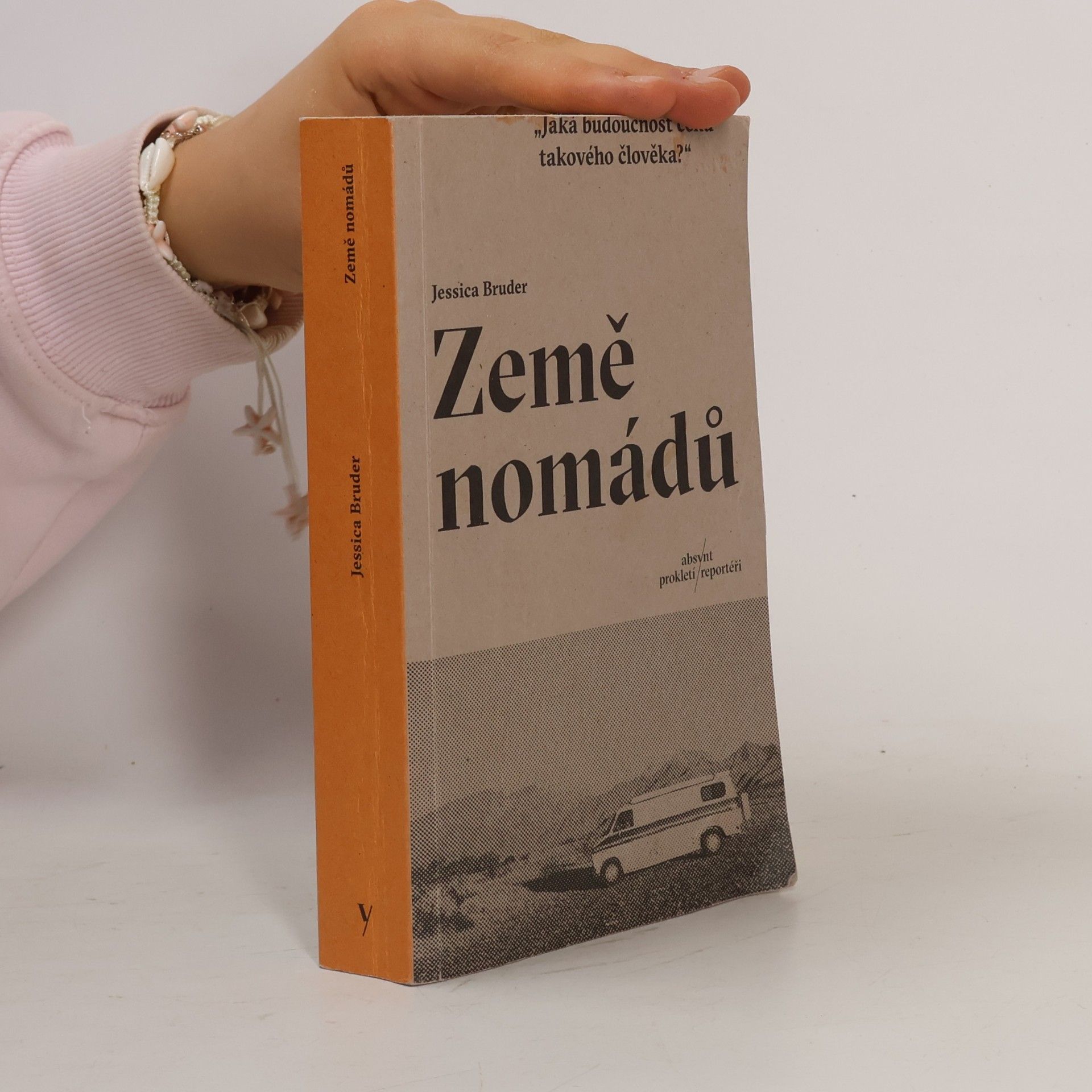 Jessica Bruder Země nomádů