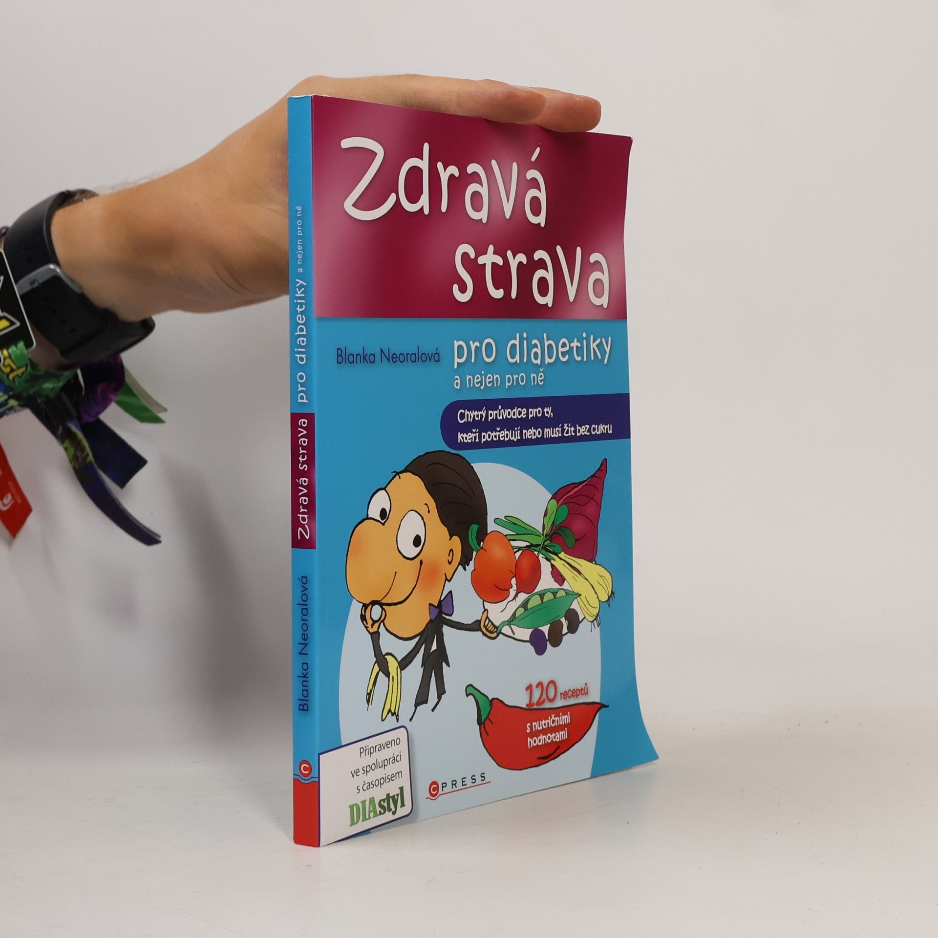 Blanka Neoralová Zdravá strava pro diabetiky a nejen pro ně
