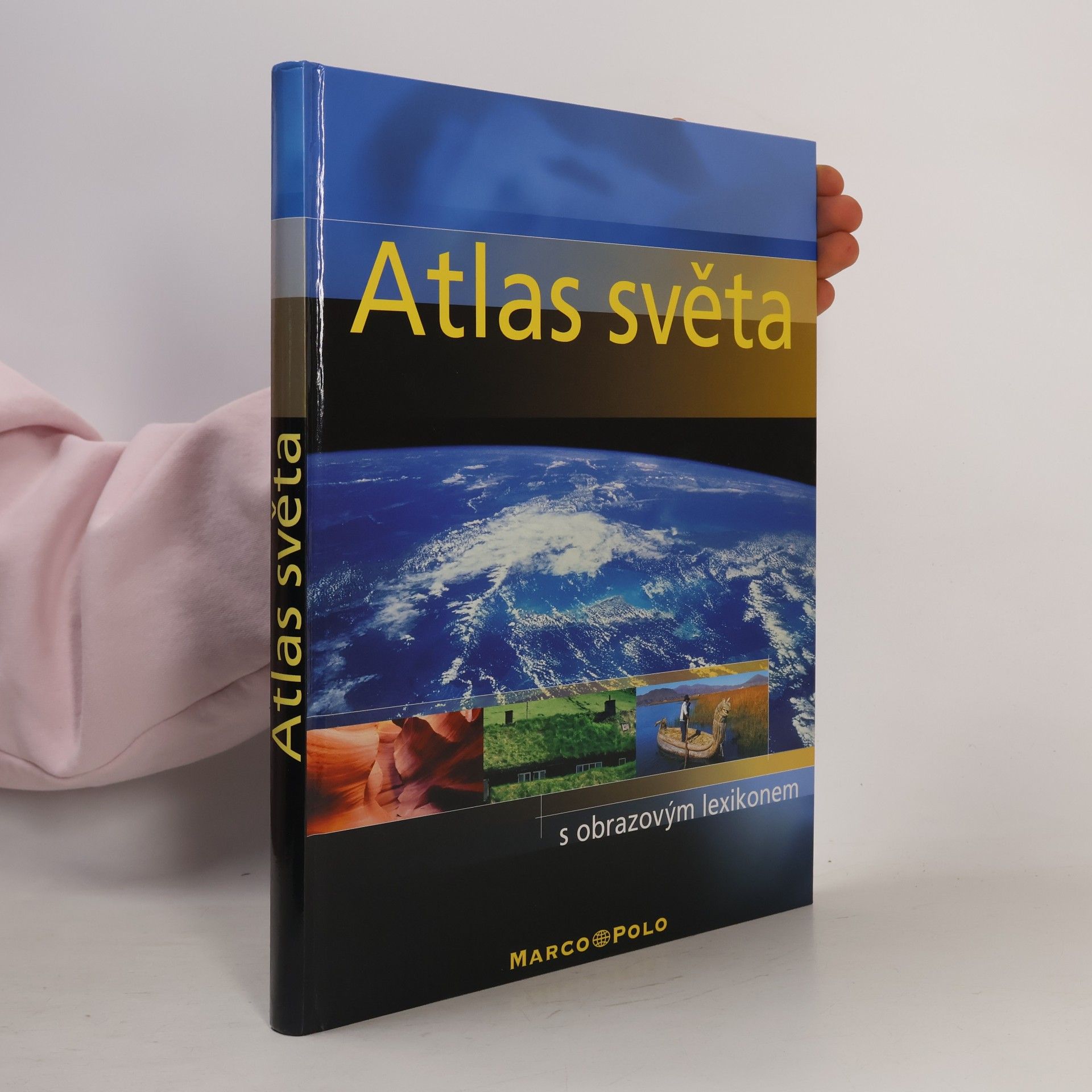 Kolektiv autorů Atlas světa s obrazovým lexikonem