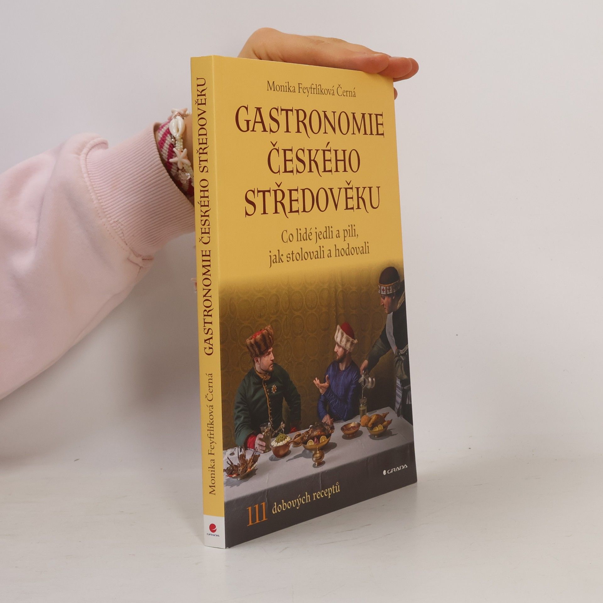 Monika Feyfrlíková Černá Gastronomie českého středověku